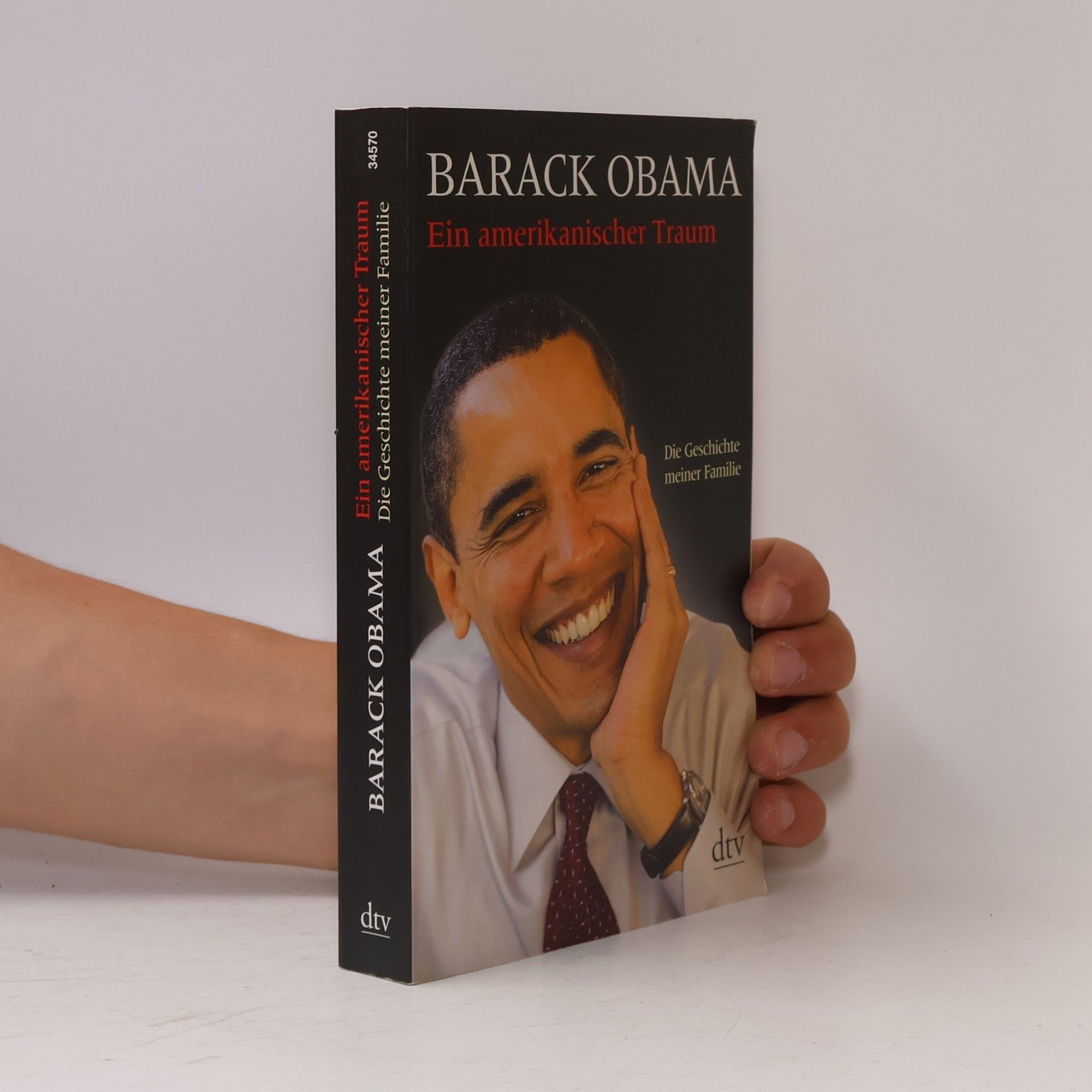 Barack Obama Ein amerikanischer Traum