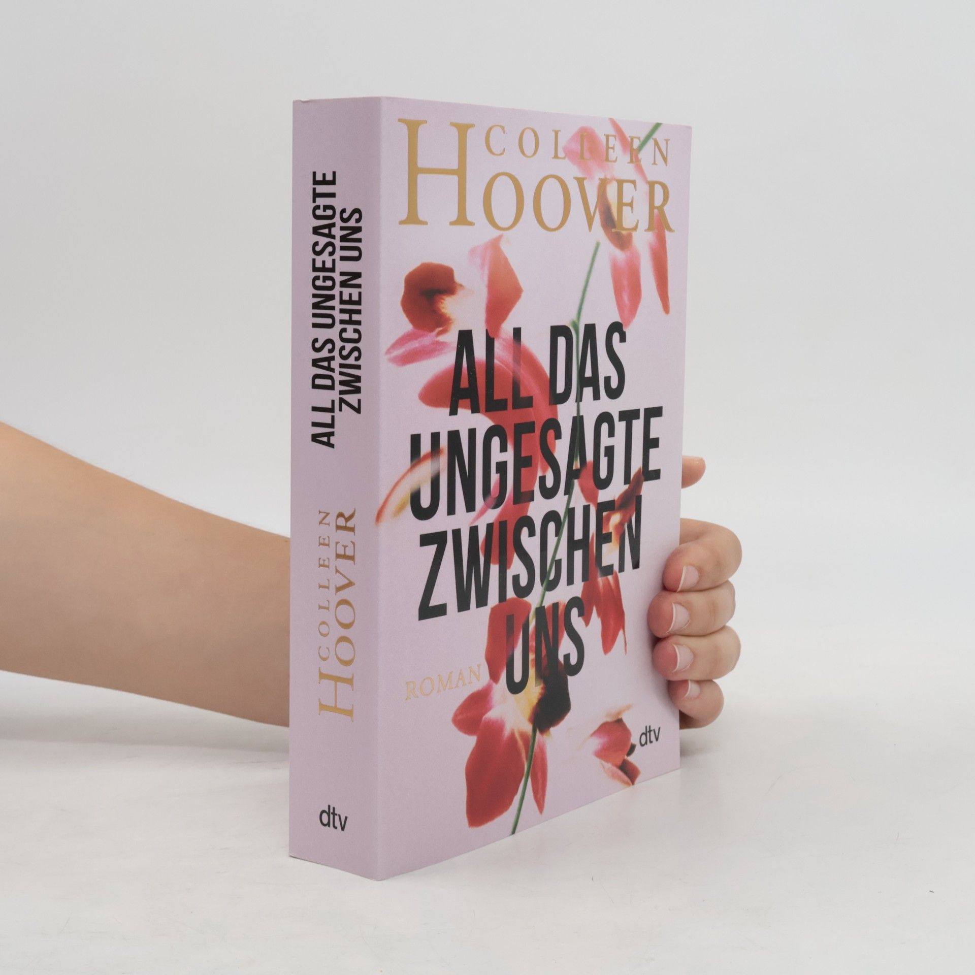 Colleen Hoover All das Ungesagte zwischen uns