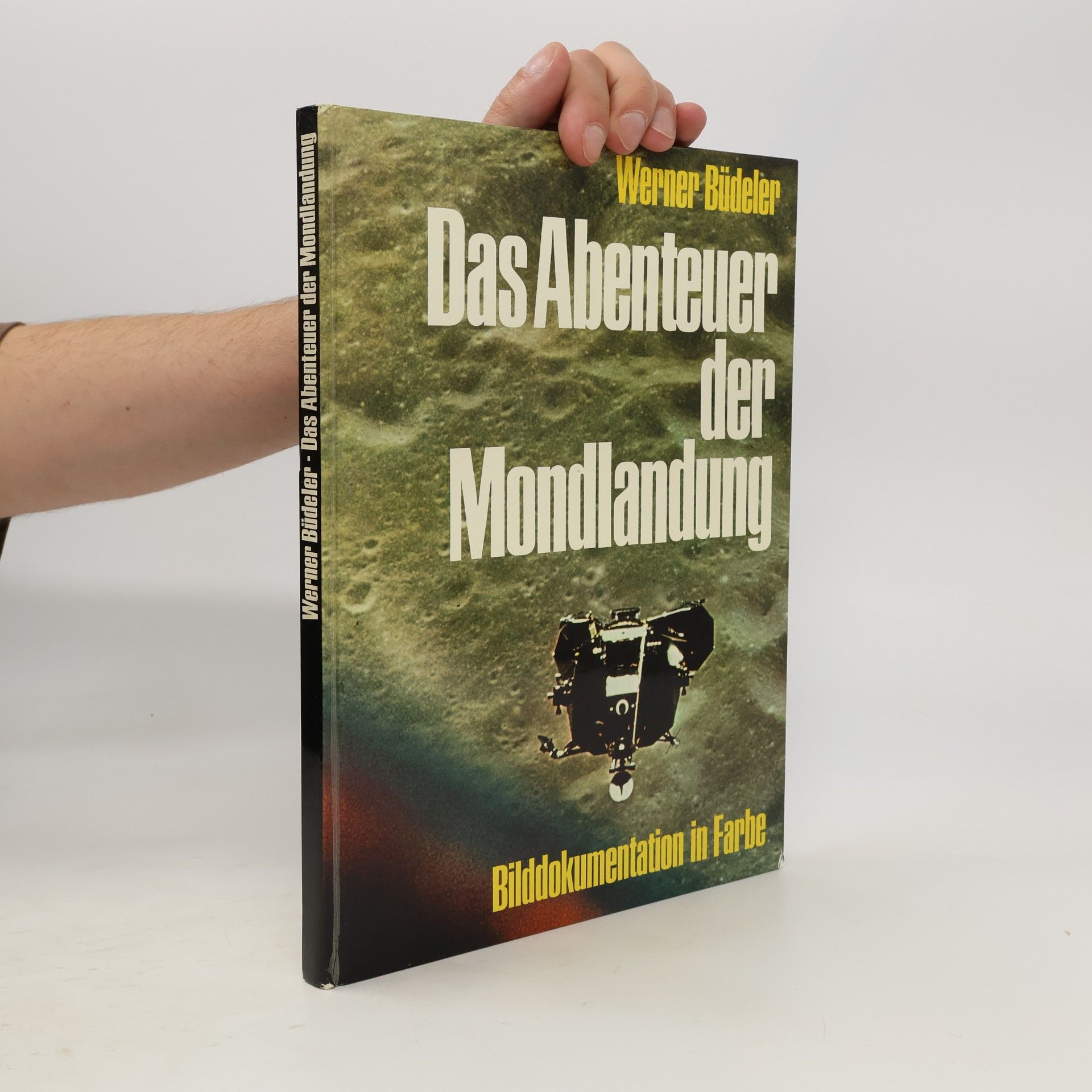 Werner Büdeler Das Abenteuer der Mondlandung
