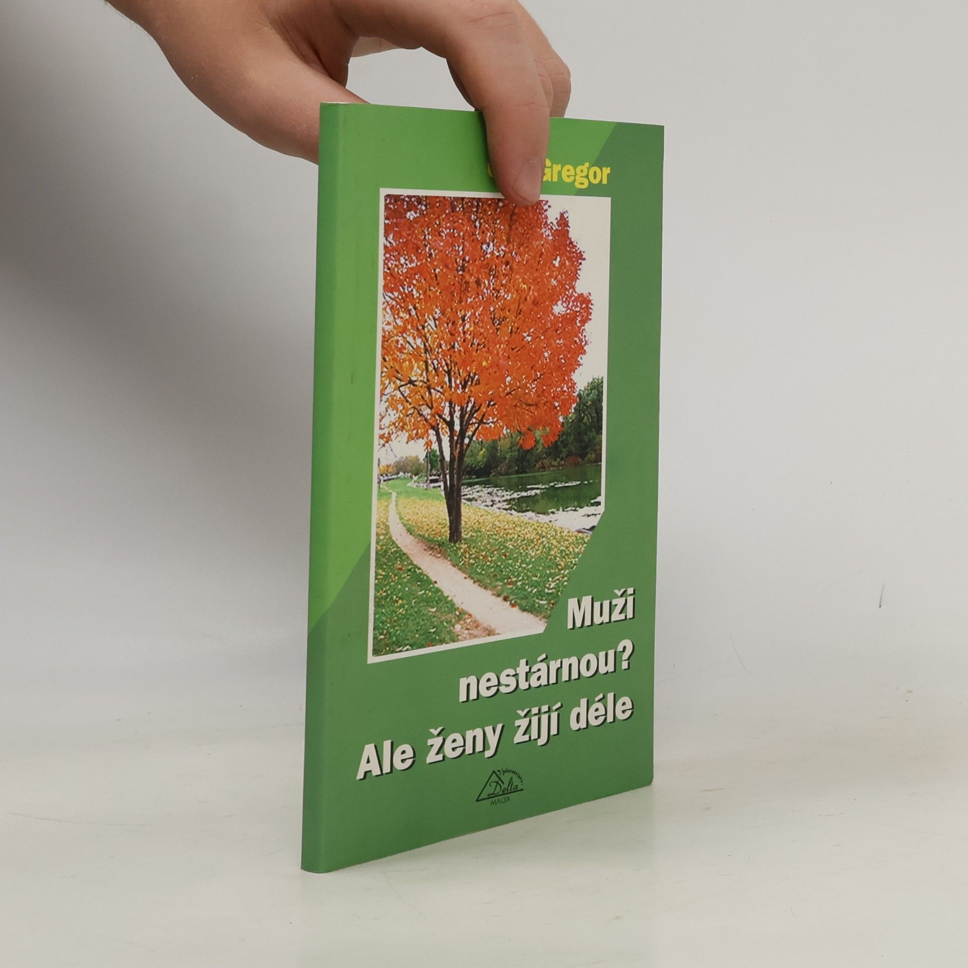 Muži nestárnou? Ale ženy žijí déle