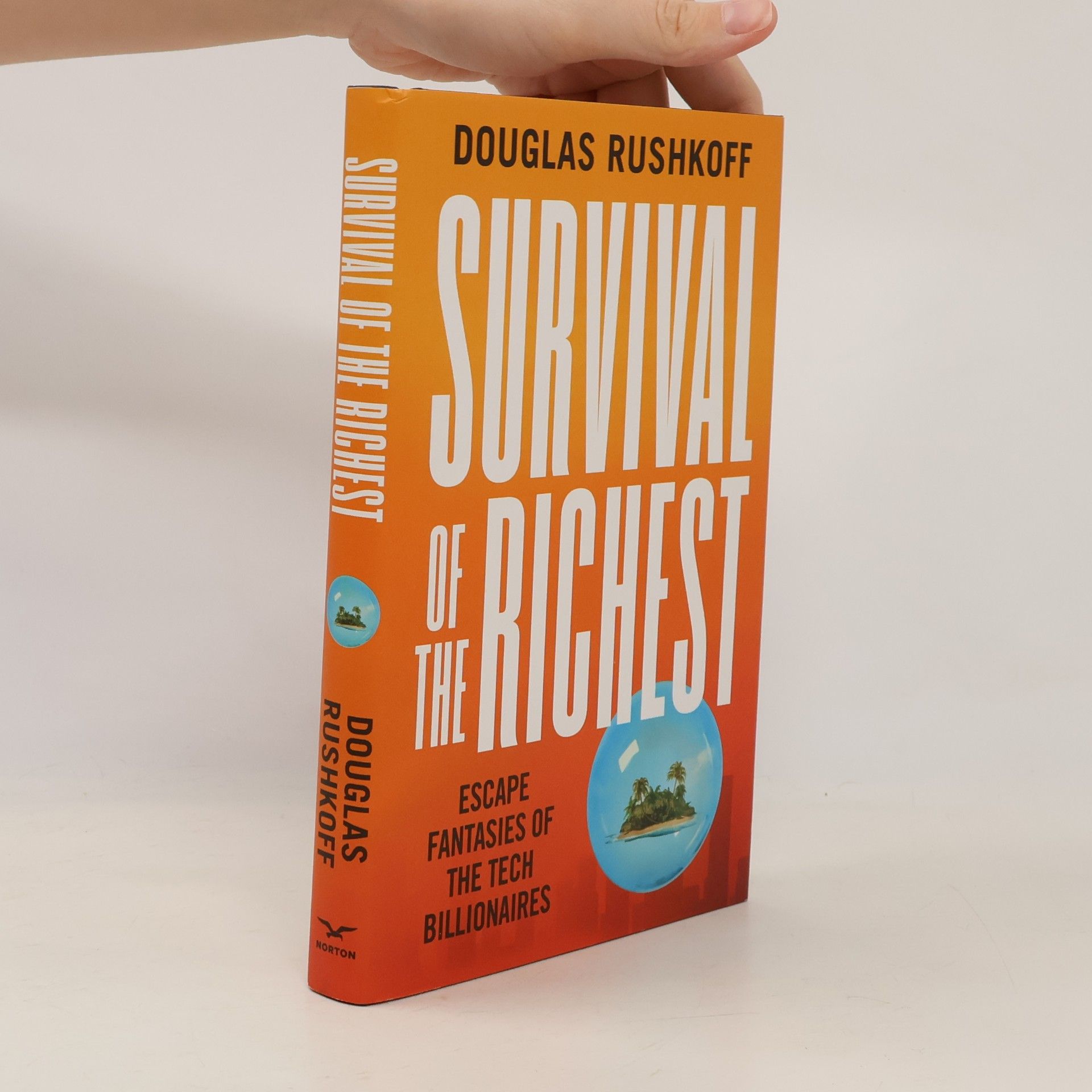 Douglas Rushkoff Survival of the Richest