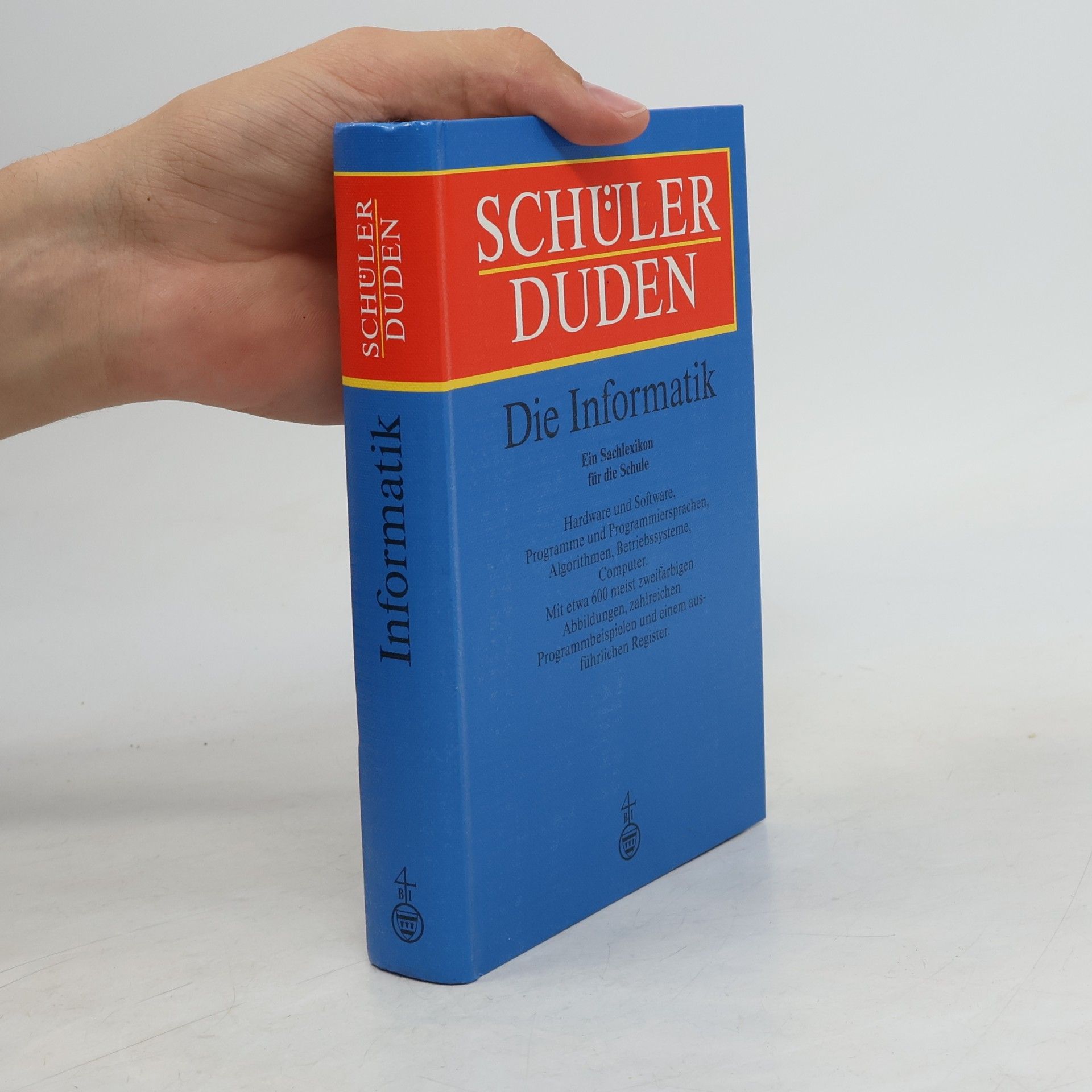 Claus-Volker Klenke Duden. Schülerduden. Die Informatik. Ein Sachlexikon für die Schule.