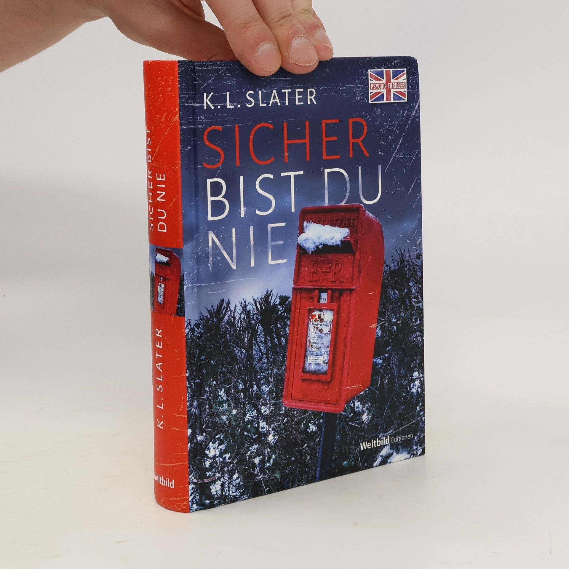 K. L. Slater Sicher bist du nie