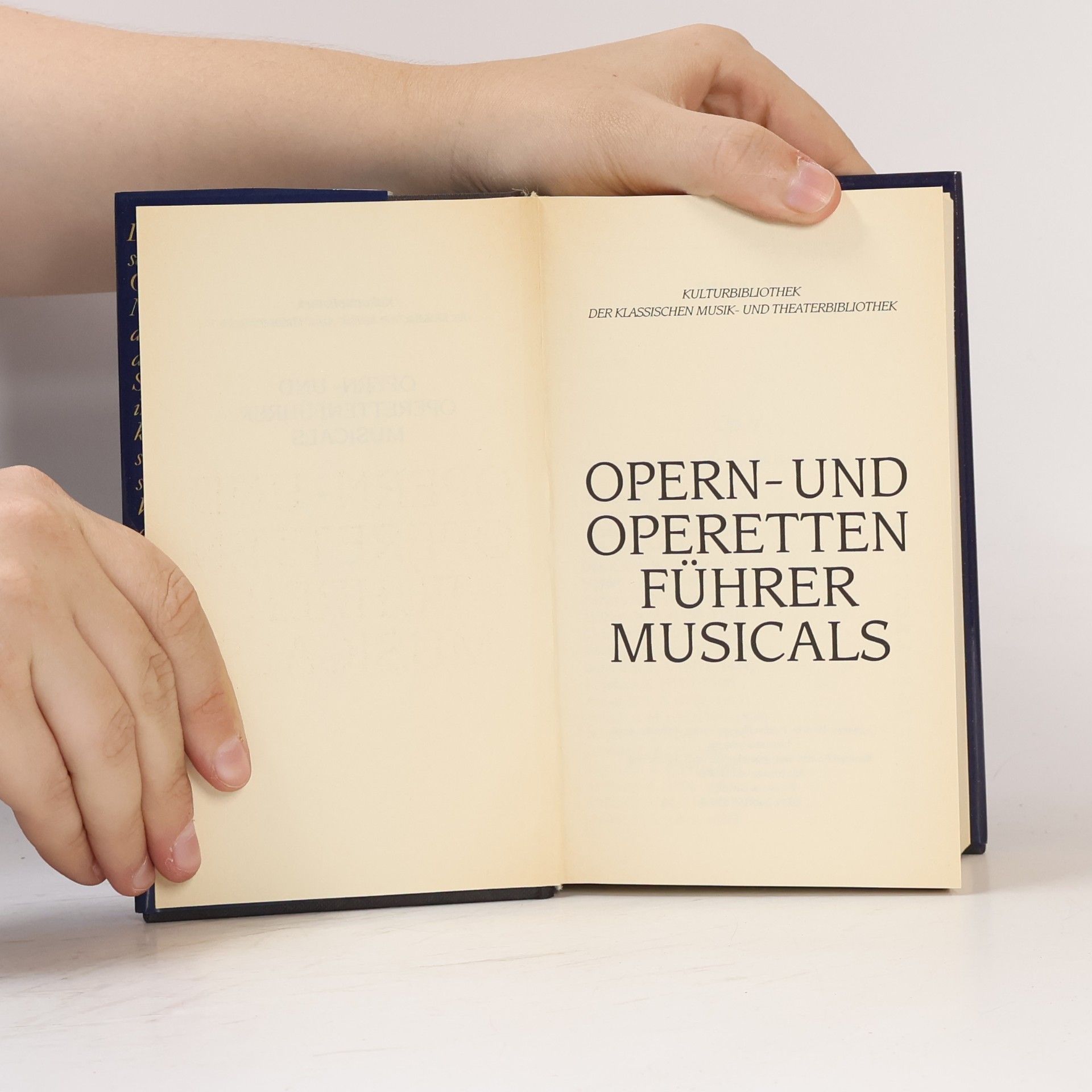 Various authors Kulturbibliothek der klassischen Musik und Theaterstücke. Schauspiele. Opern und Operetten. Konzerte