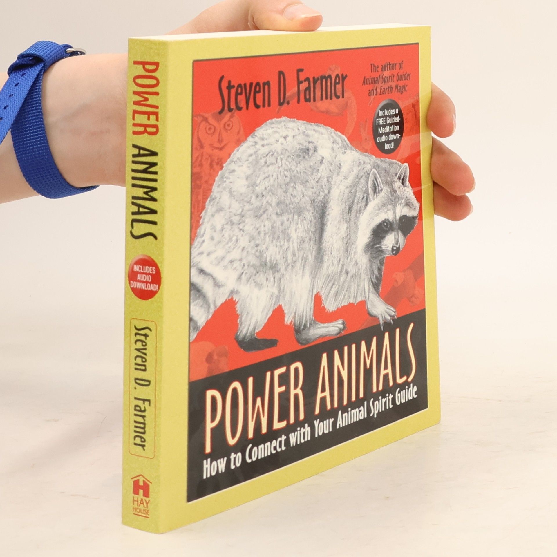 Steven D. Farmer Power Animals - Includes a Free Guided Meditation Audio Download!