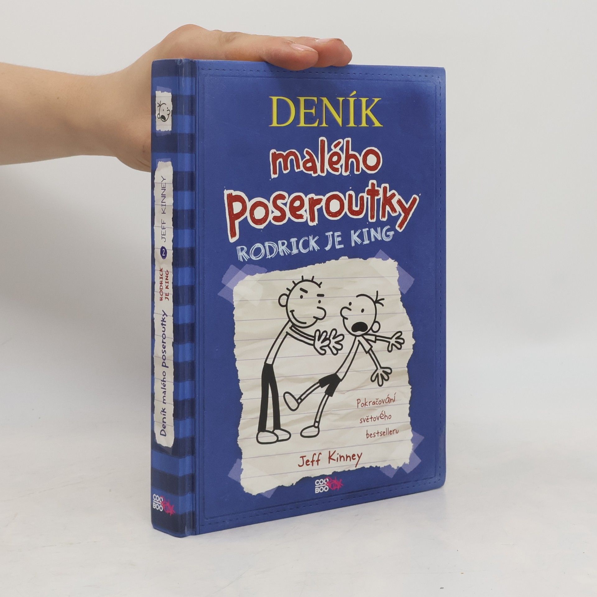 Jeff Kinney Deník malého poseroutky 2. Rodrick je king