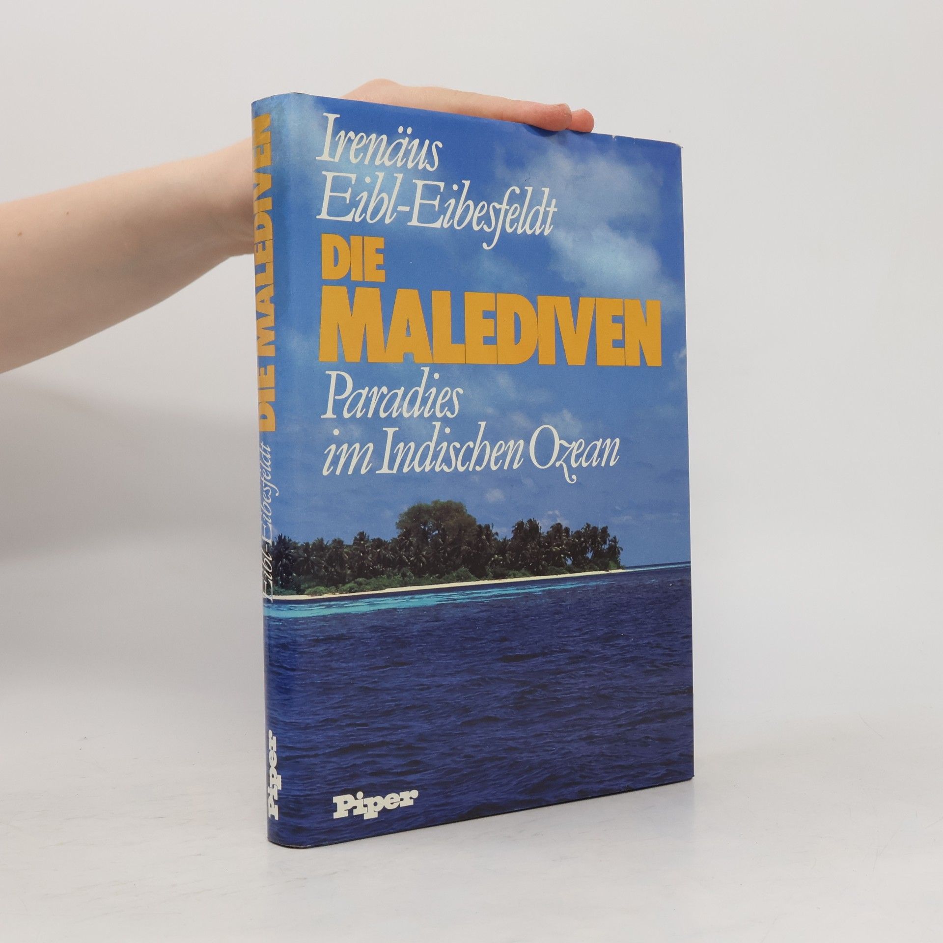 Irenäus Eibl-Eibesfeldt Die Malediven