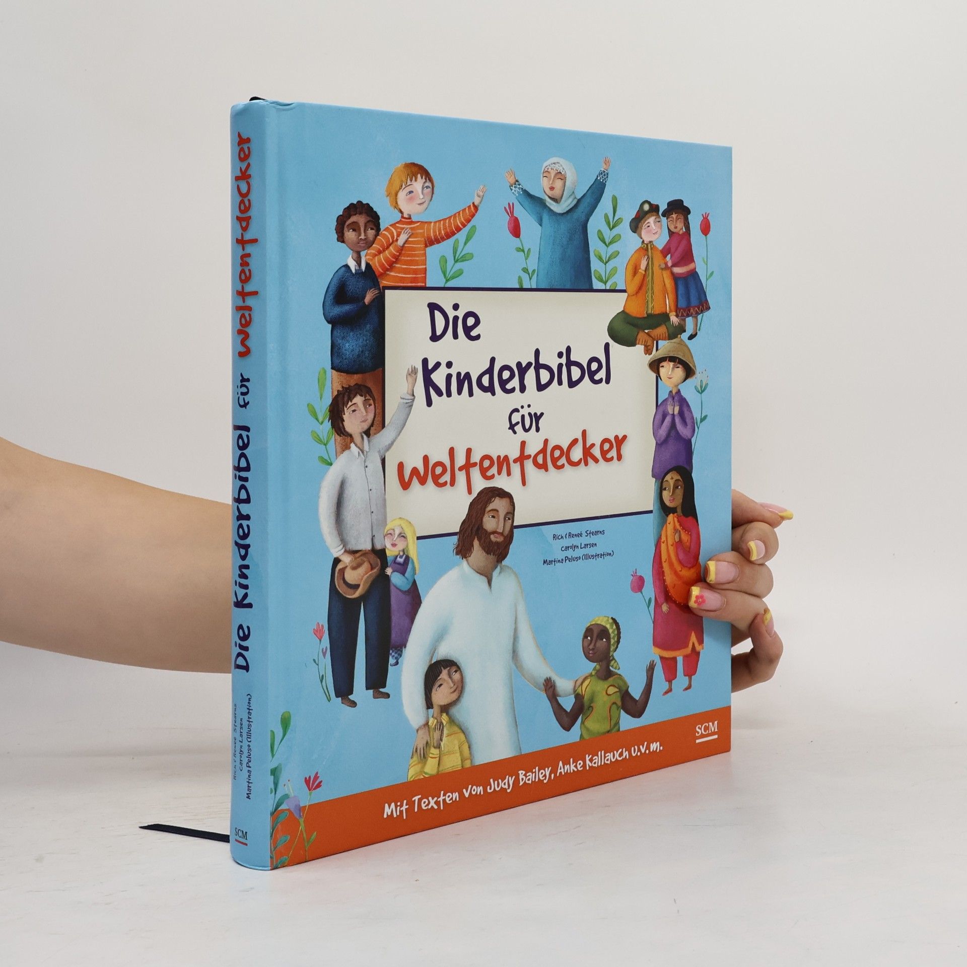 Richard Stearns Die Kinderbibel für Weltentdecker