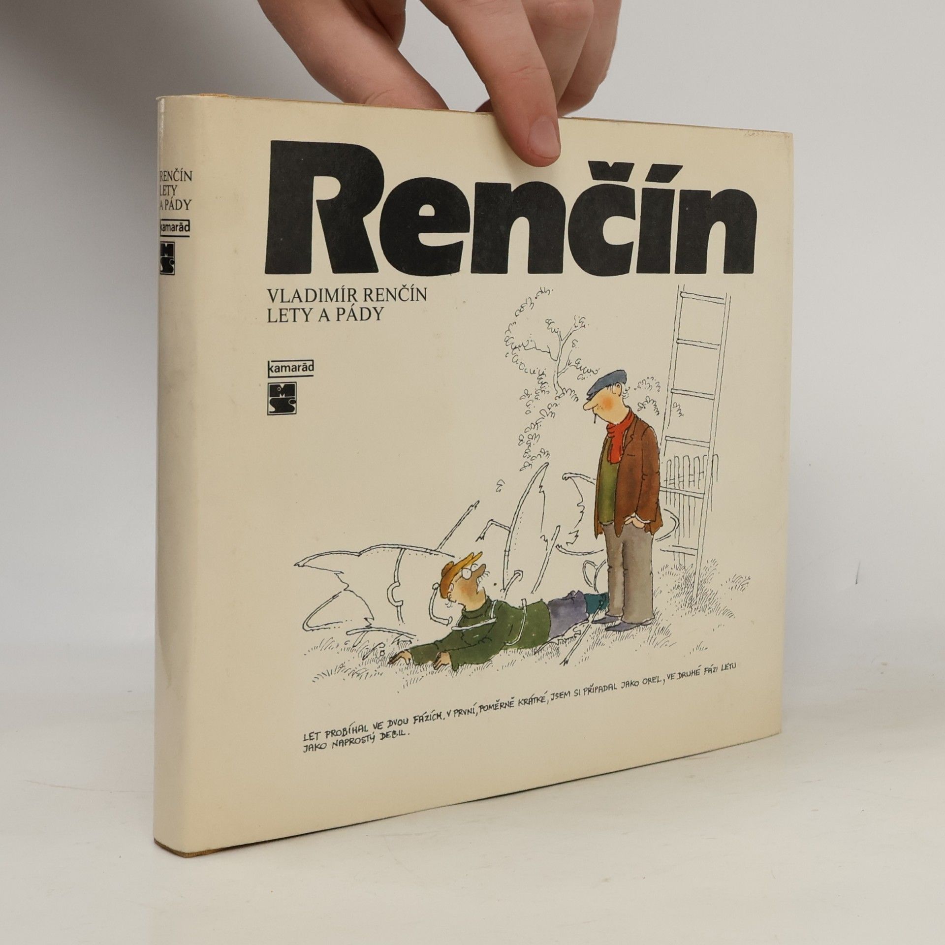 Vladimír Renčín Lety a pády