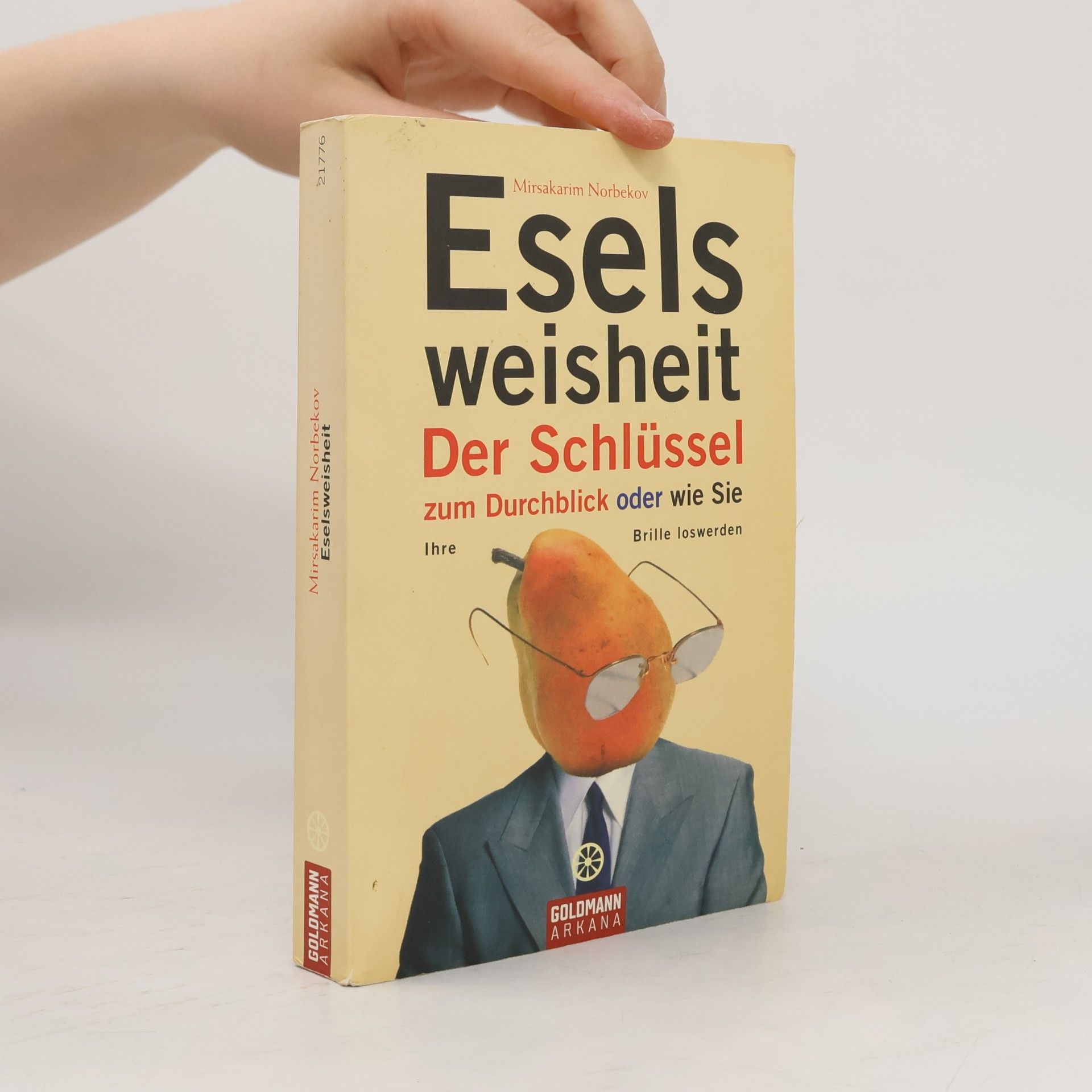 Mirzakarim Norbekov Eselsweisheit