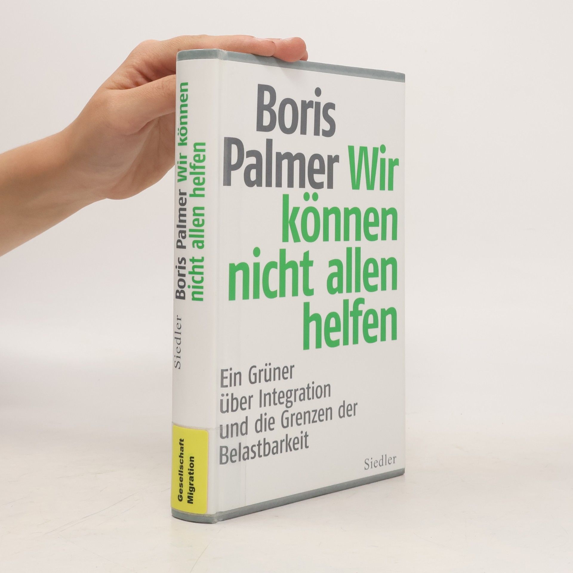 Boris Palmer Wir können nicht allen helfen