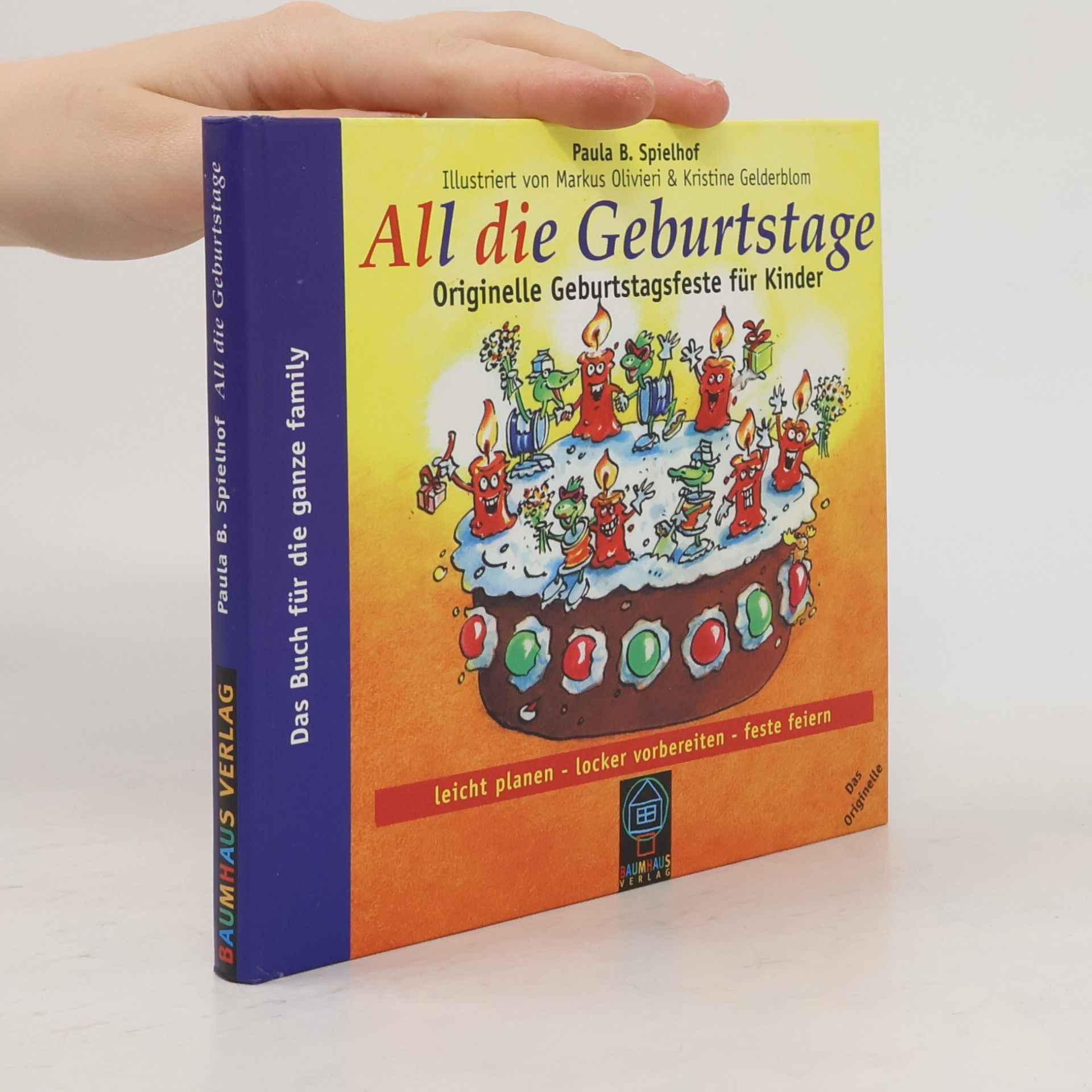 Paula B. Spielhof All die Geburtstage