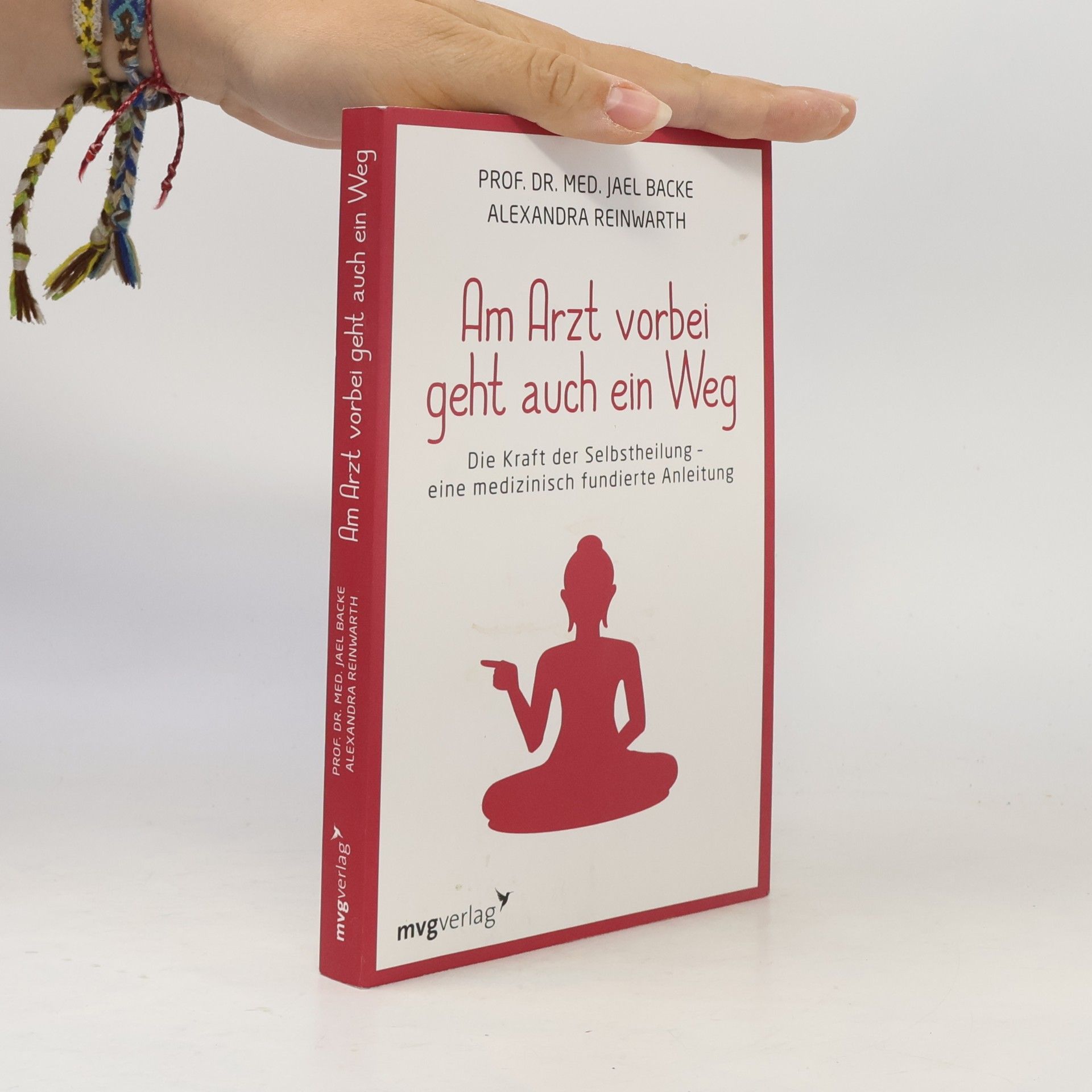 Jael Backe Am Arzt vorbei geht auch ein Weg
