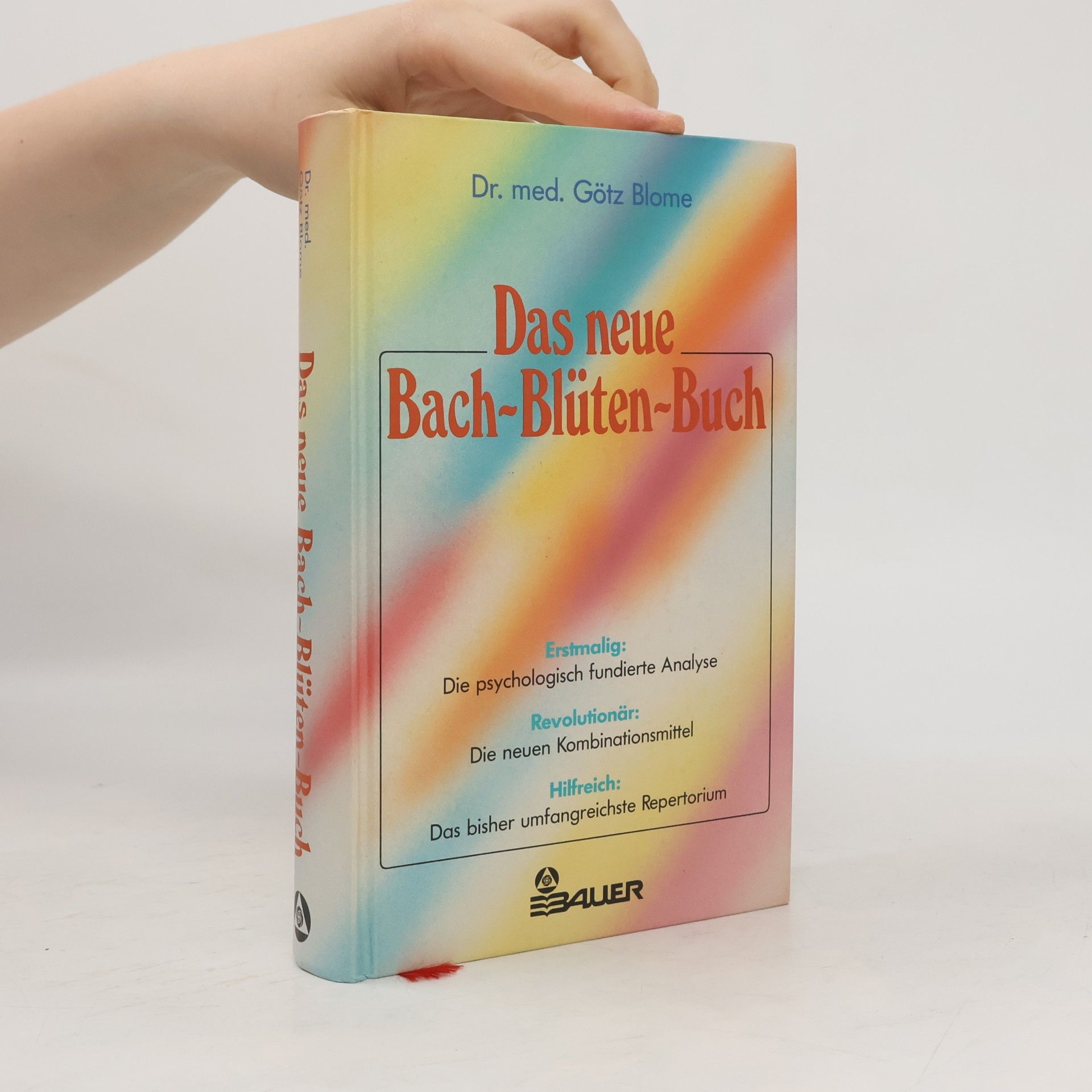 Götz Blome Das neue Bach-Blüten-Buch