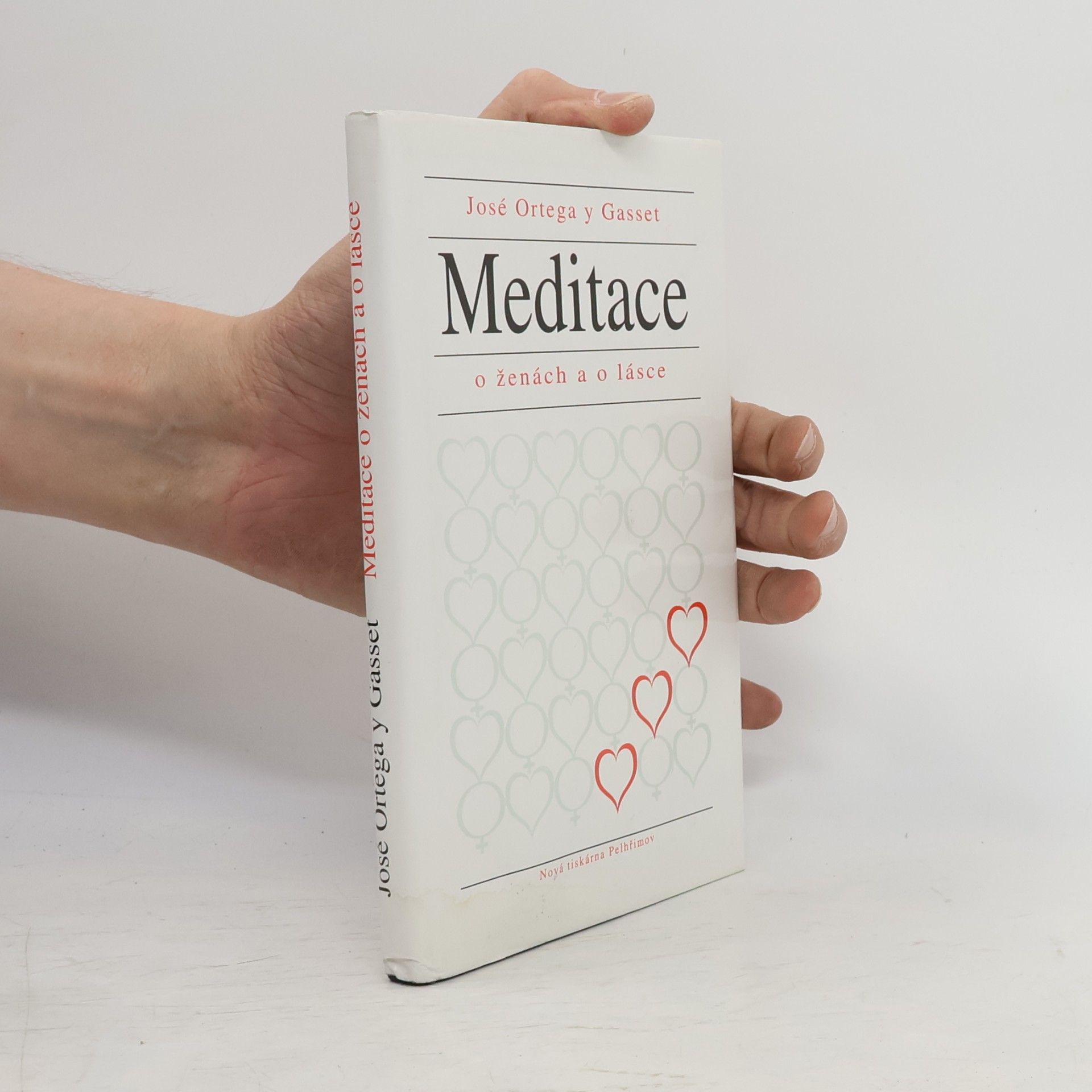 José Ortega y Gasset Meditace o ženách a o lásce