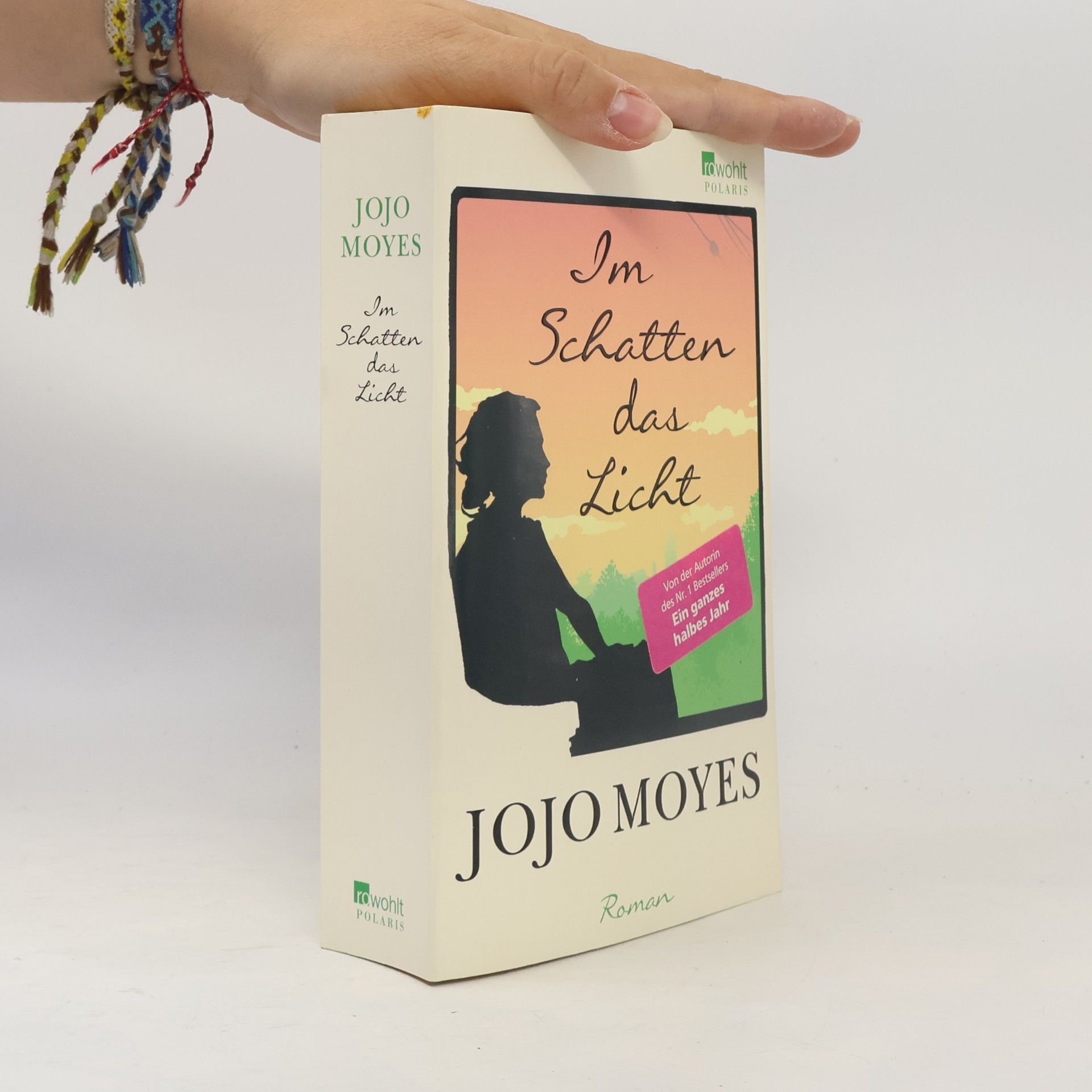 Jojo Moyes Im Schatten das Licht