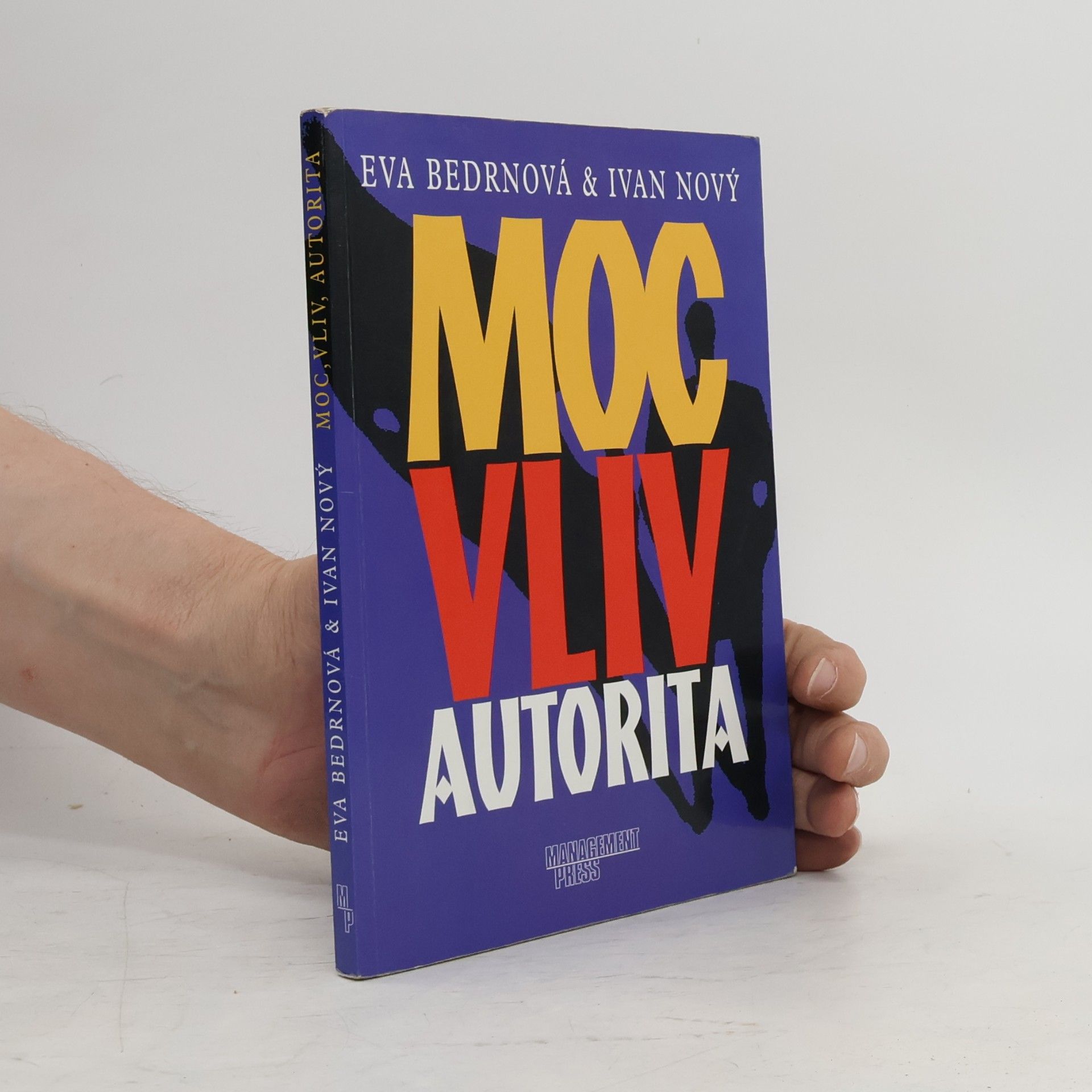 Ivan Nový Moc, vliv, autorita