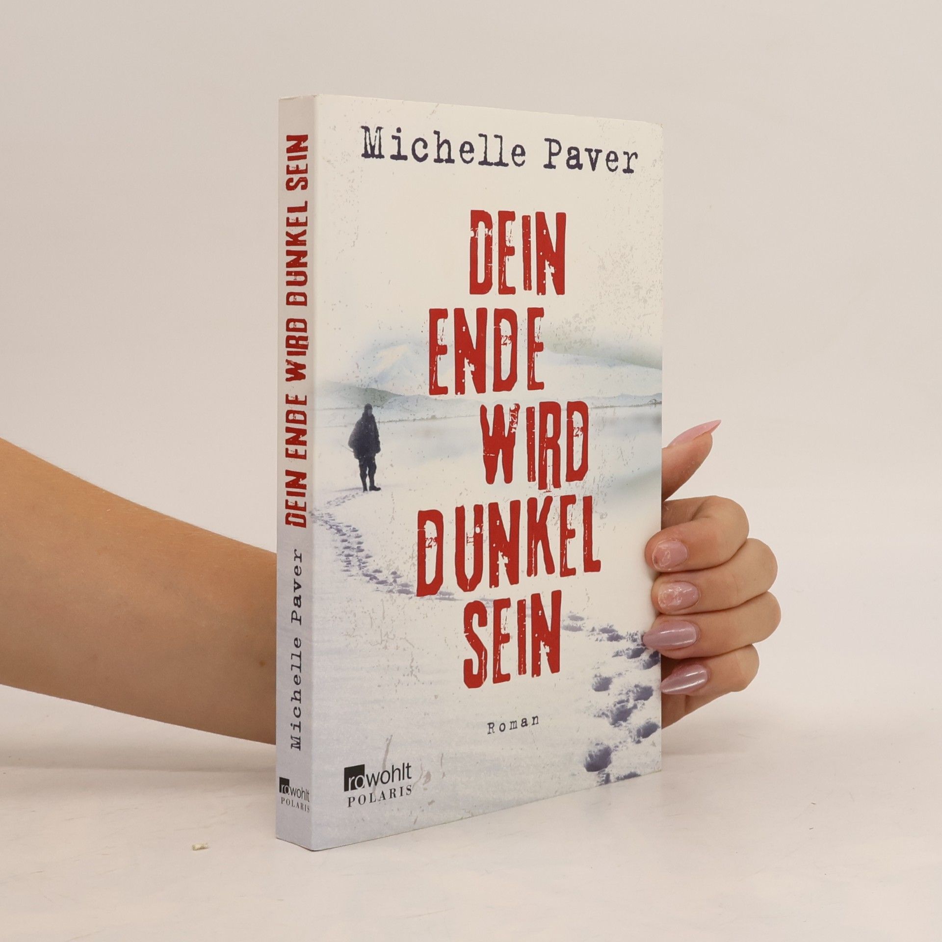Michelle Paver Dein Ende wird dunkel sein