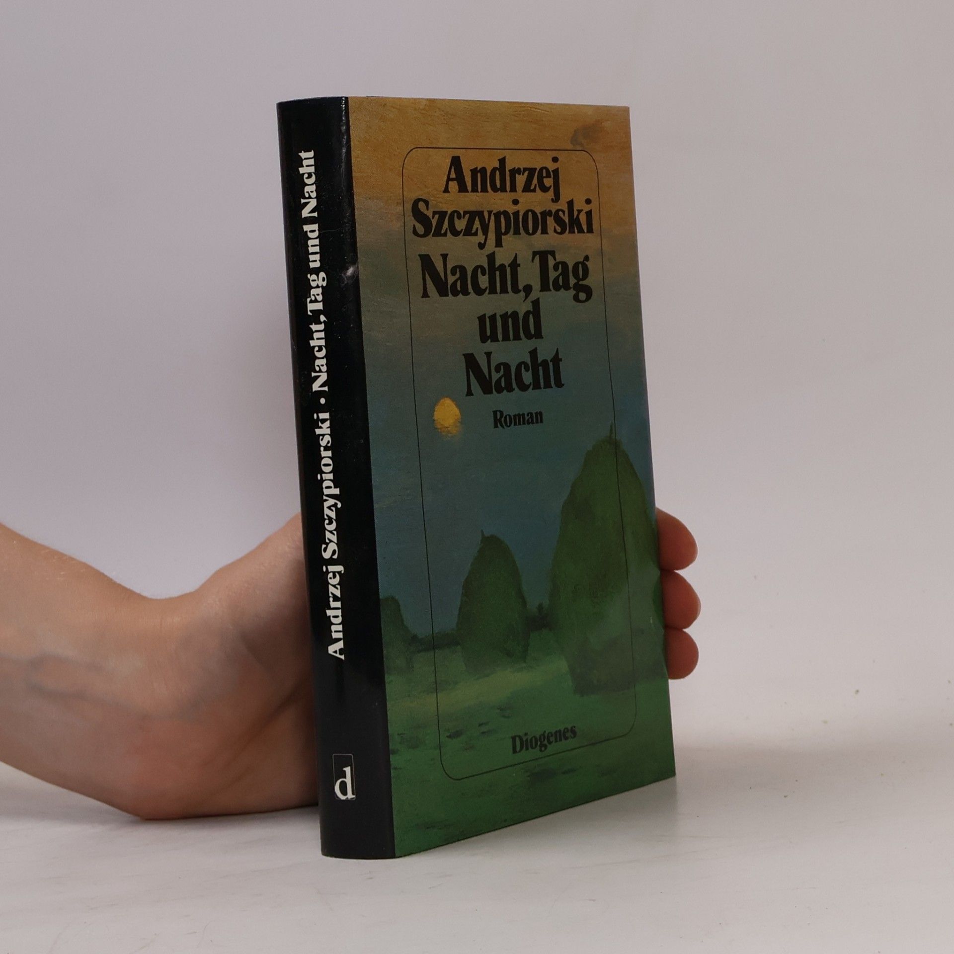 Andrzej Szczypiorski Nacht, Tag und Nacht