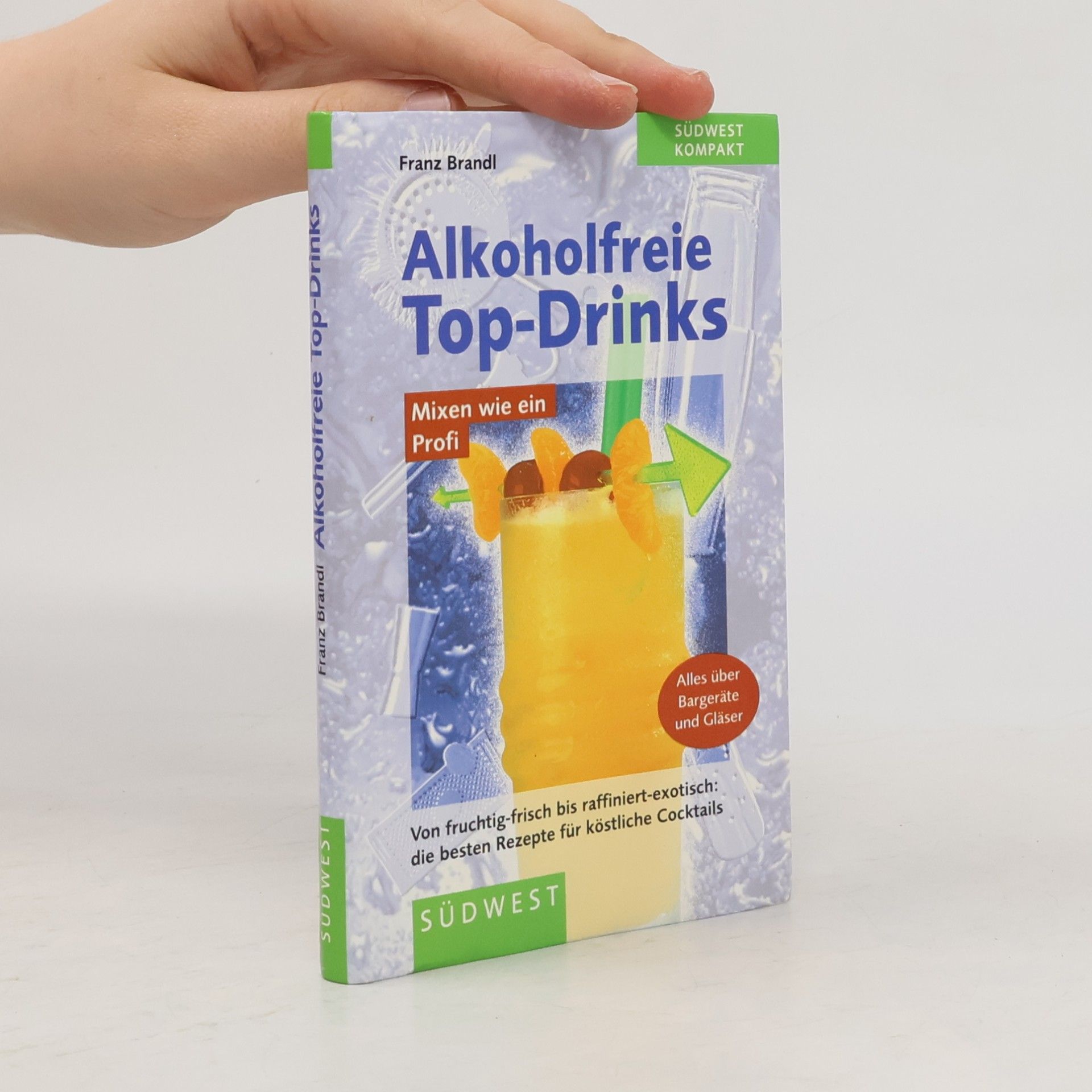 Franz Brandl Alkoholfreie Top-Drinks