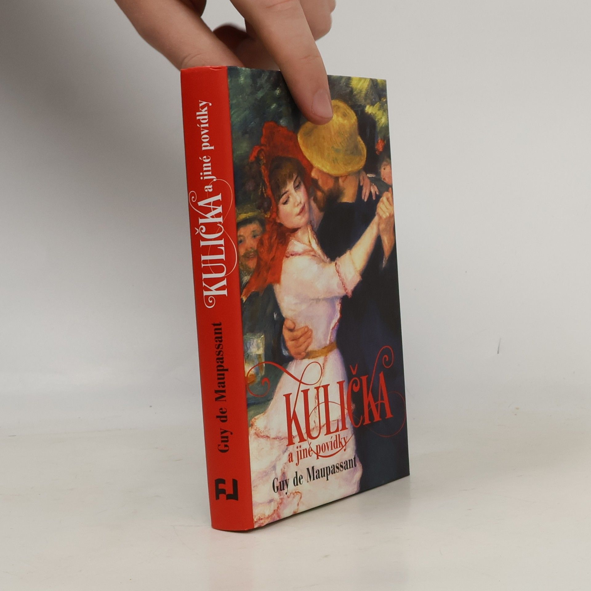 Guy de Maupassant Kulička a jiné povídky