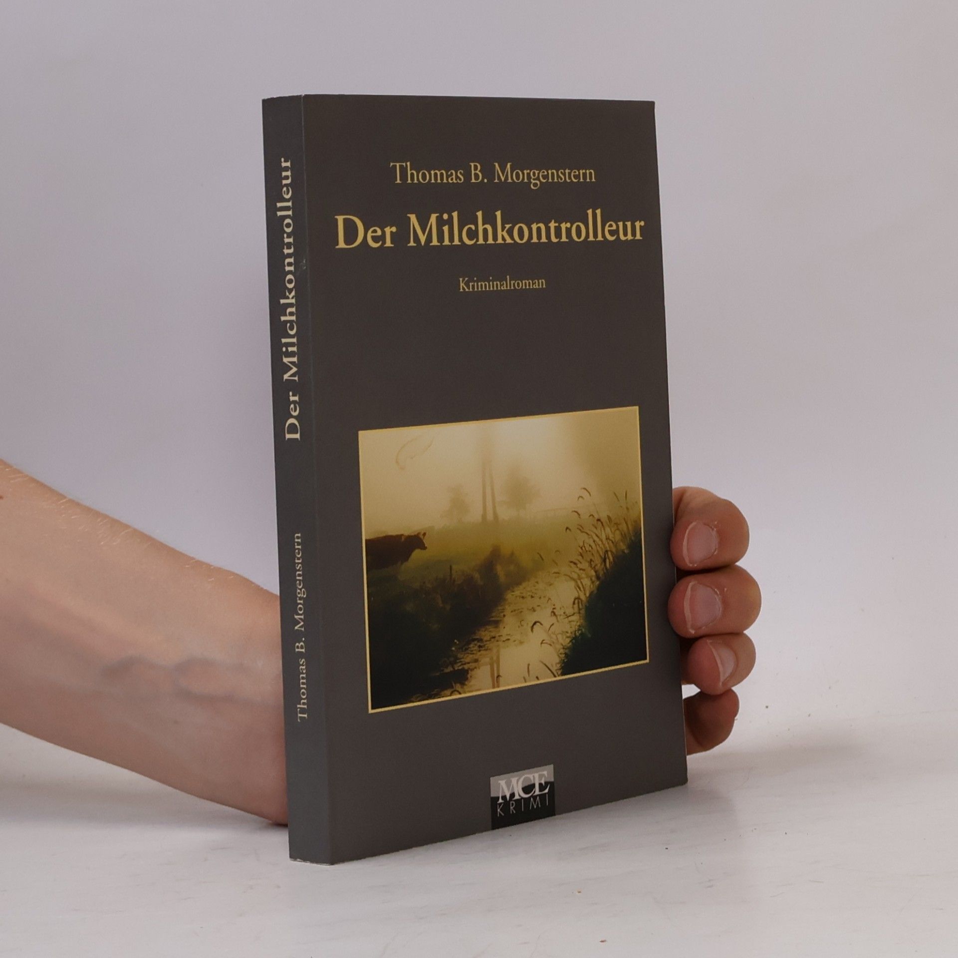 Thomas B. Morgenstern Der Milchkontrolleur