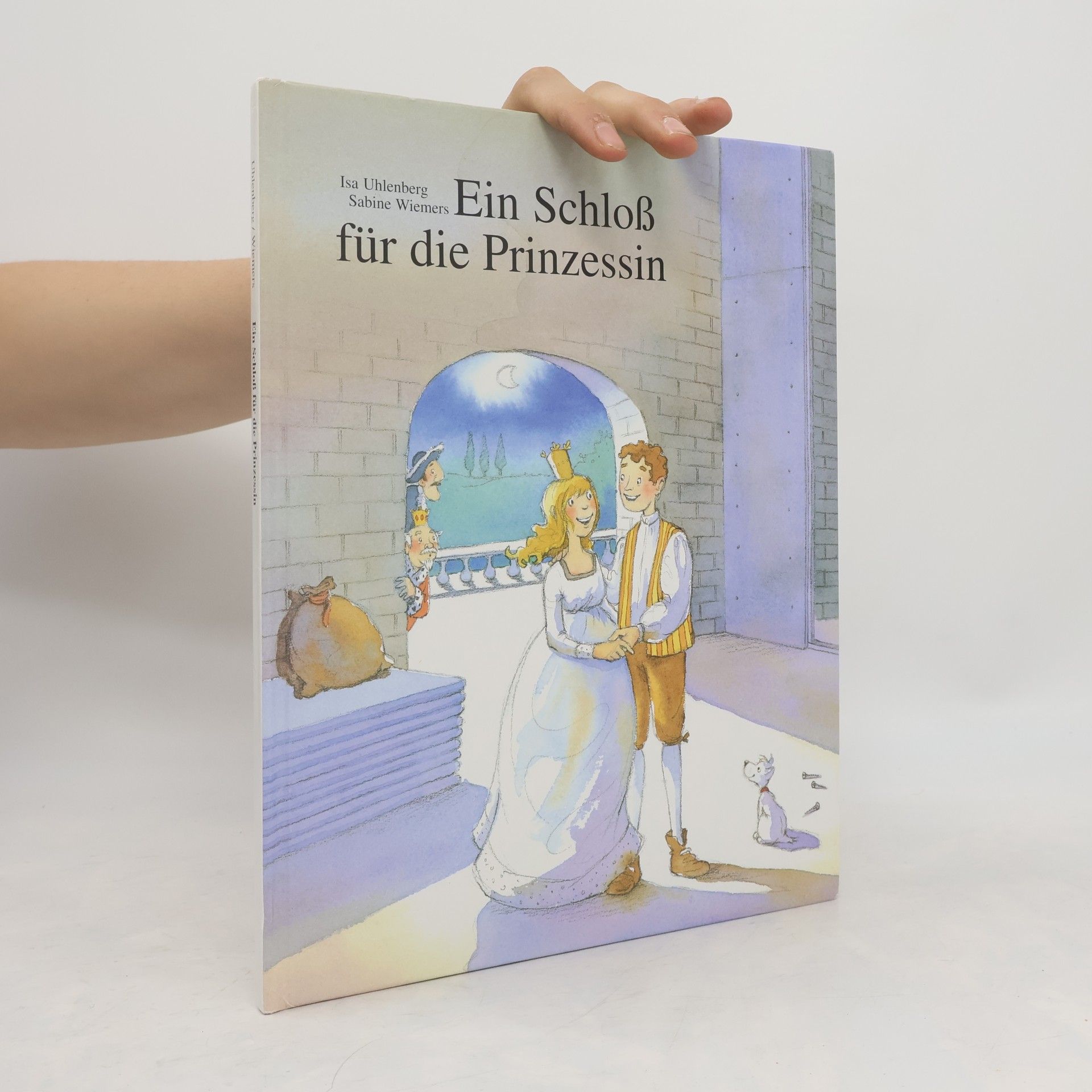 Isa Uhlenberg Ein Schloß für die Prinzessin