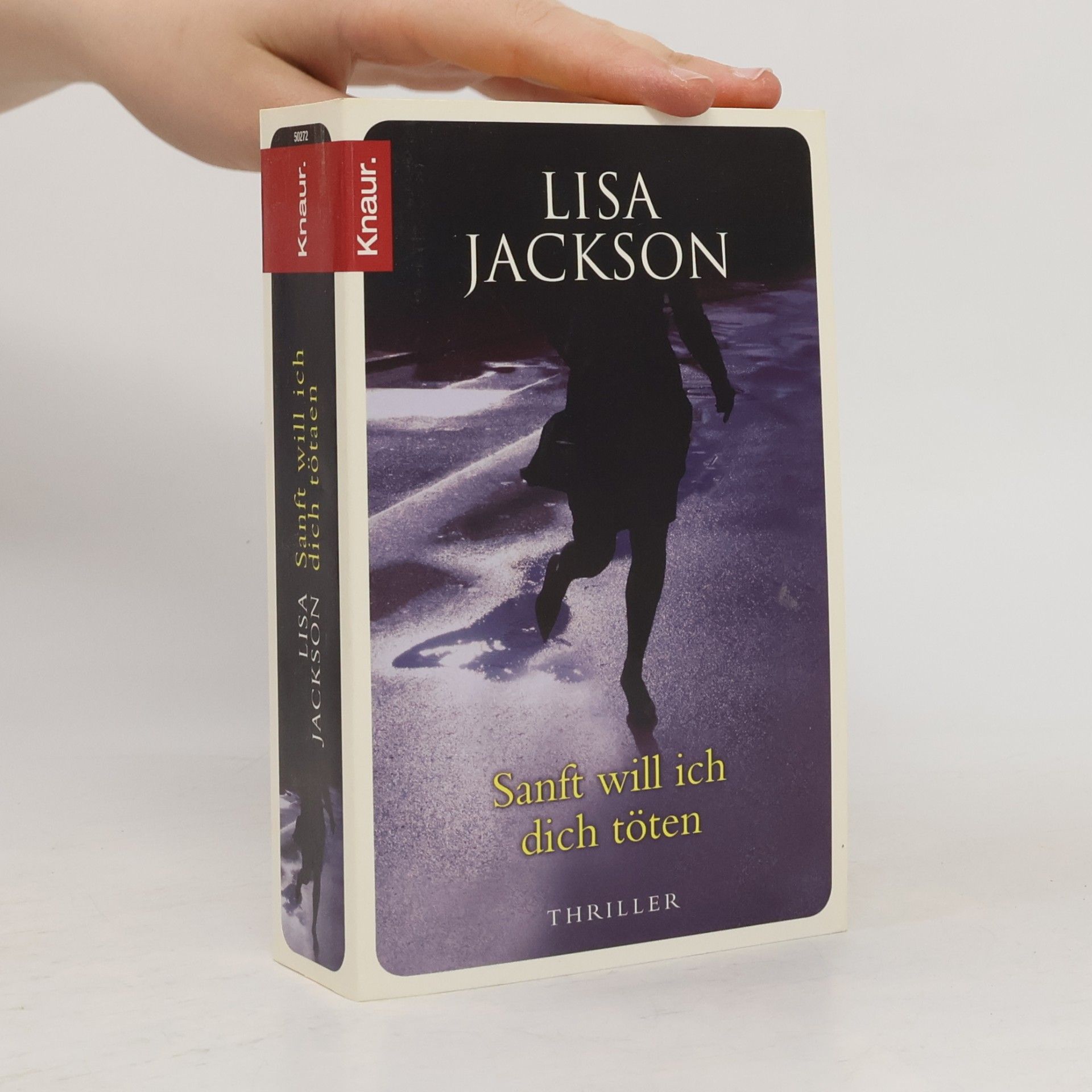 Lisa Jackson Sanft will ich dich töten