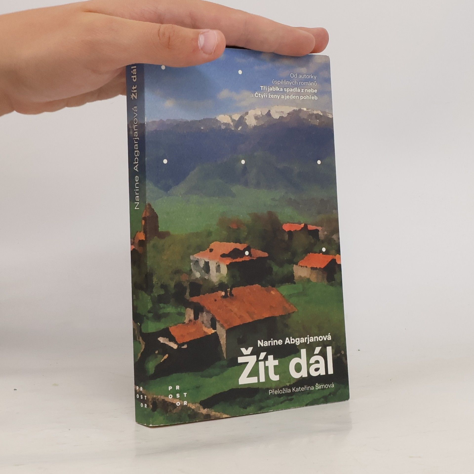 Narinè Abgarjan Žít dál. Kniha o těch, kdo přežili válku. A o těch, kdo ji nepřežili