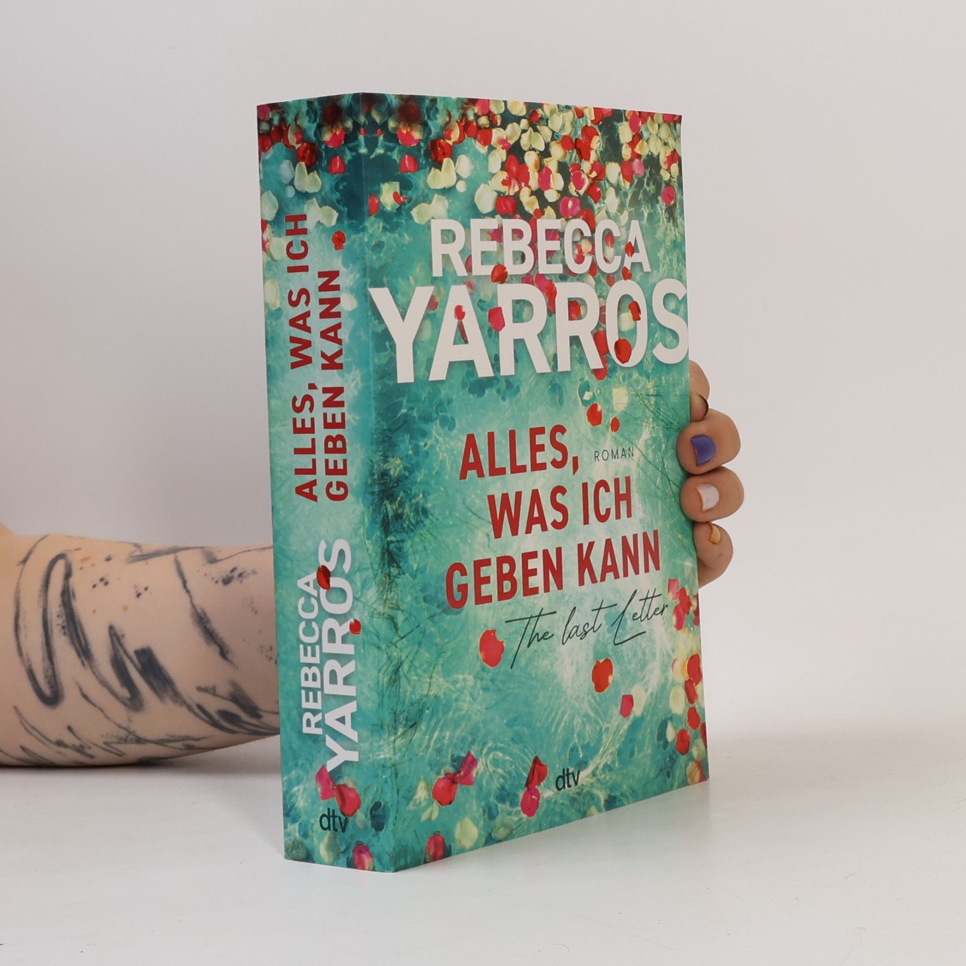 Rebecca Yarros Alles, was ich geben kann - The Last Letter