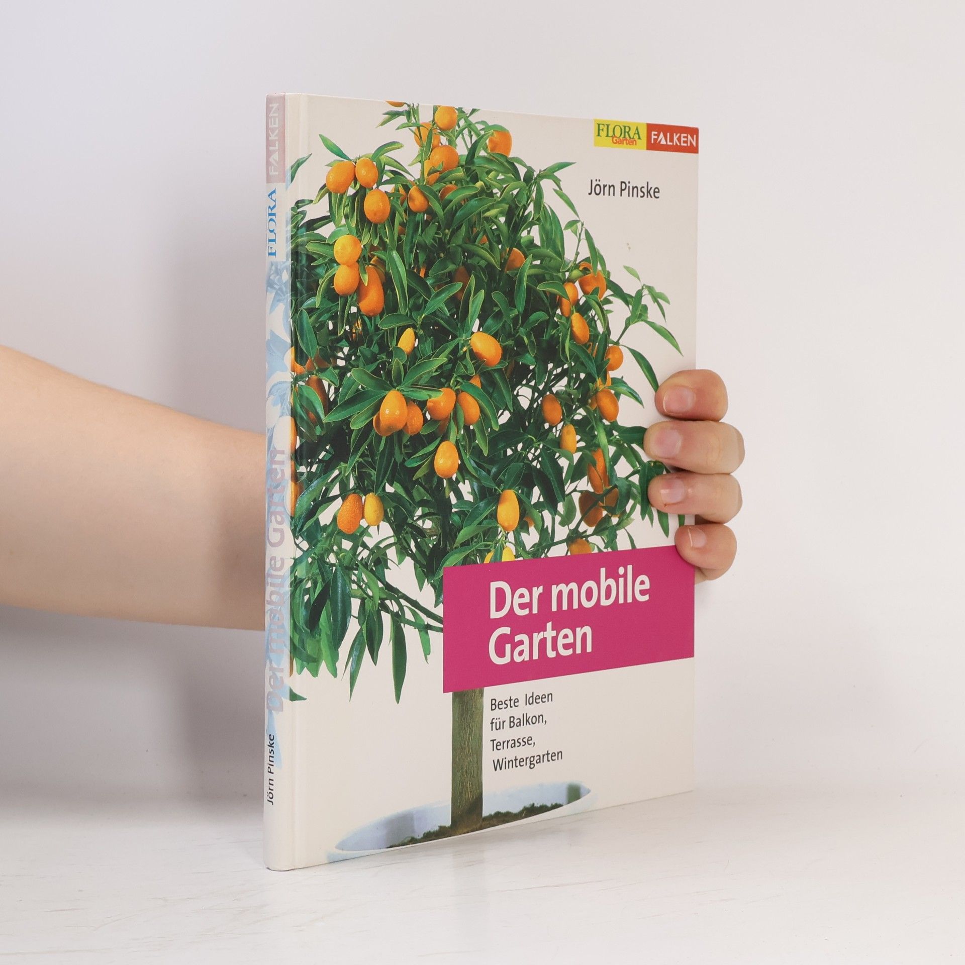 Jörn Pinske Der mobile Garten