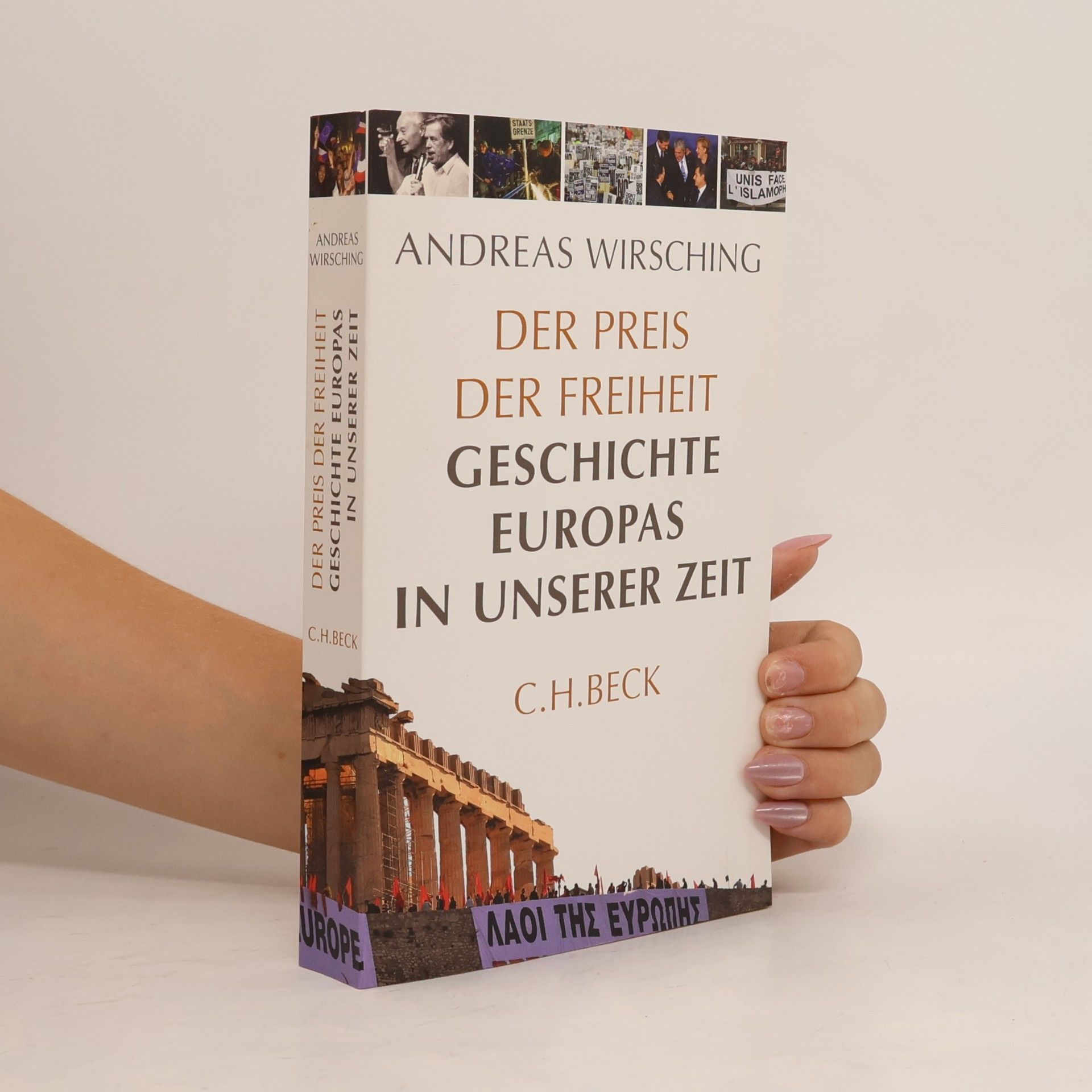 Der Preis der Freiheit. Geschichte Europas in unserer Zeit