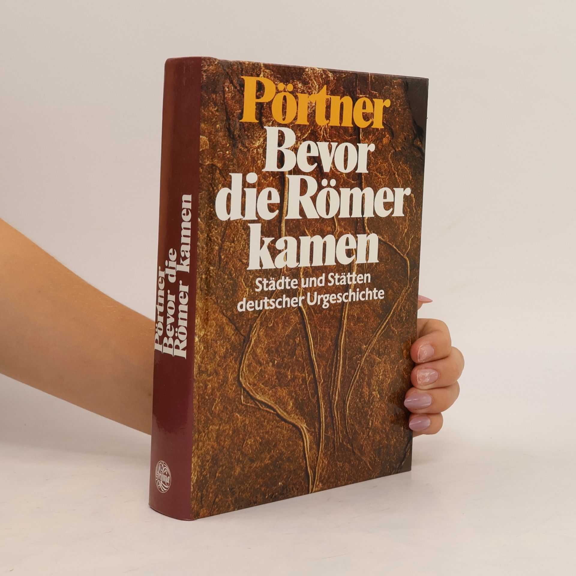 Rudolf Pörtner Bevor die Römer kamen