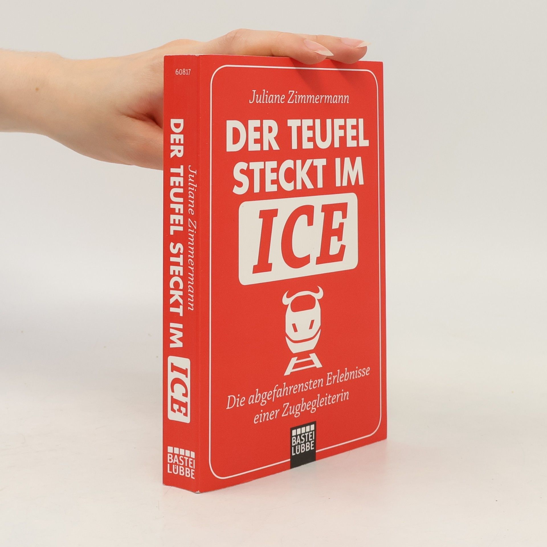 Juliane Zimmermann Der Teufel steckt im ICE