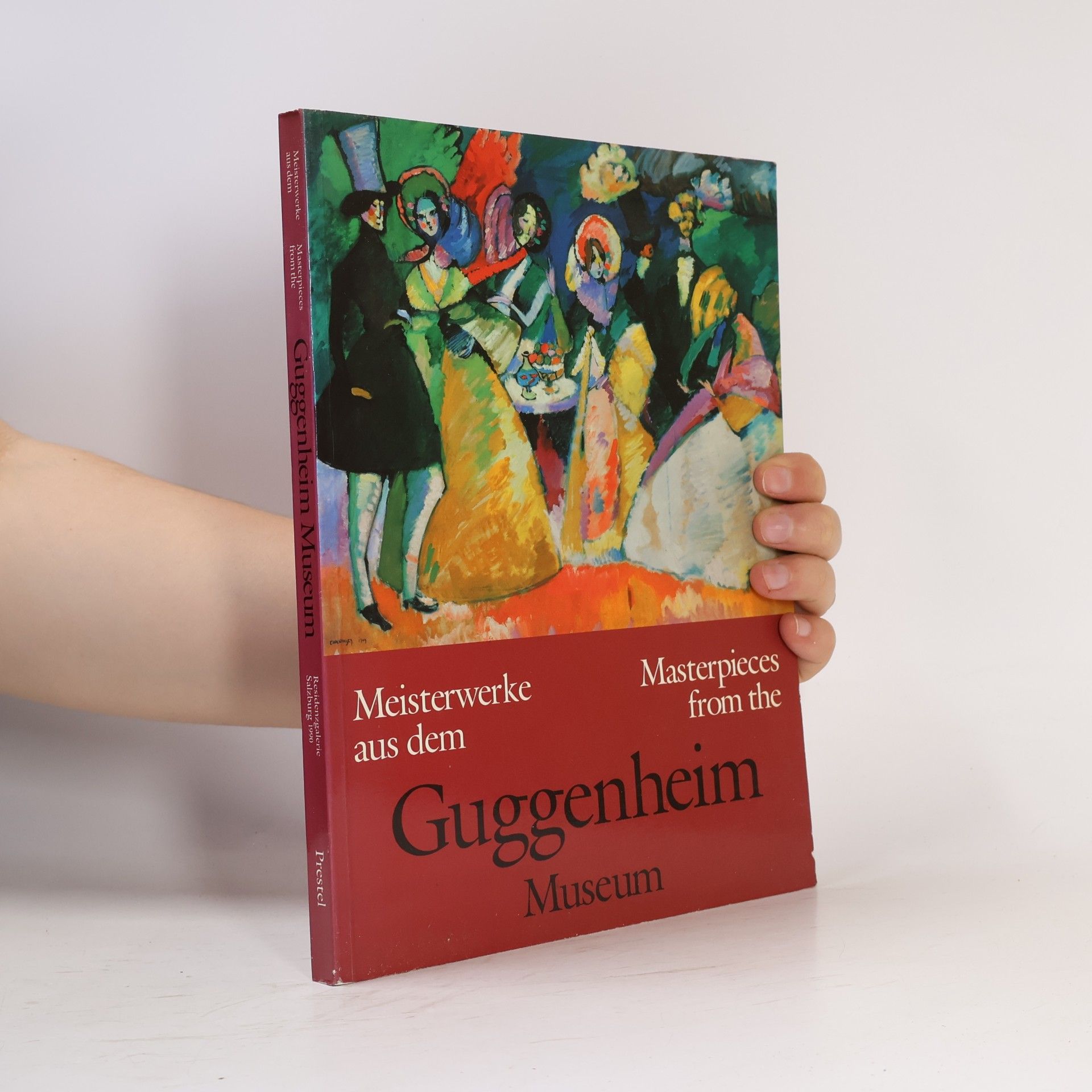 Thomas Krens Meisterwerke aus dem Guggenheim Museum. Masterpieces from the Guggenheim Museum