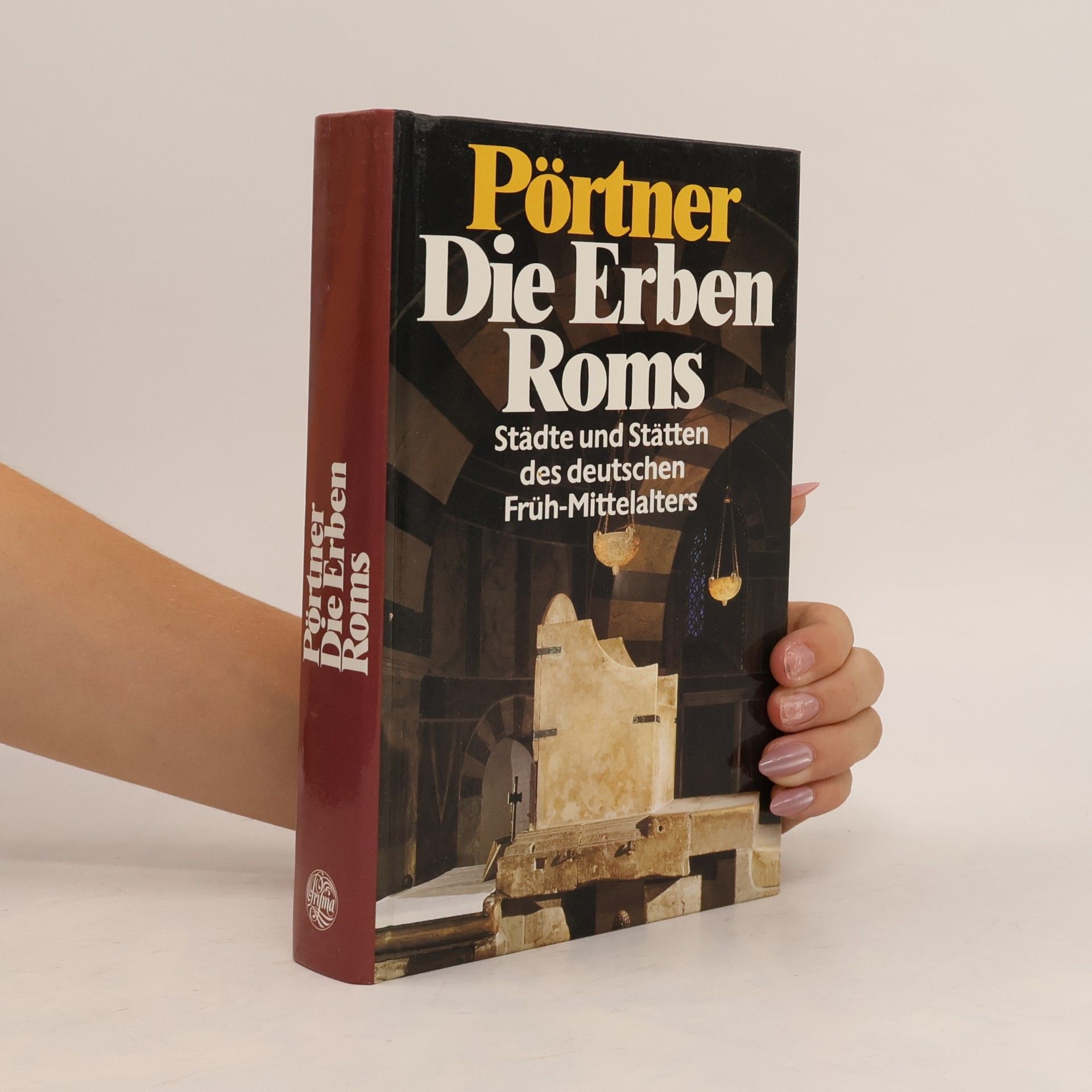 Rudolf Pörtner Die Erben Roms
