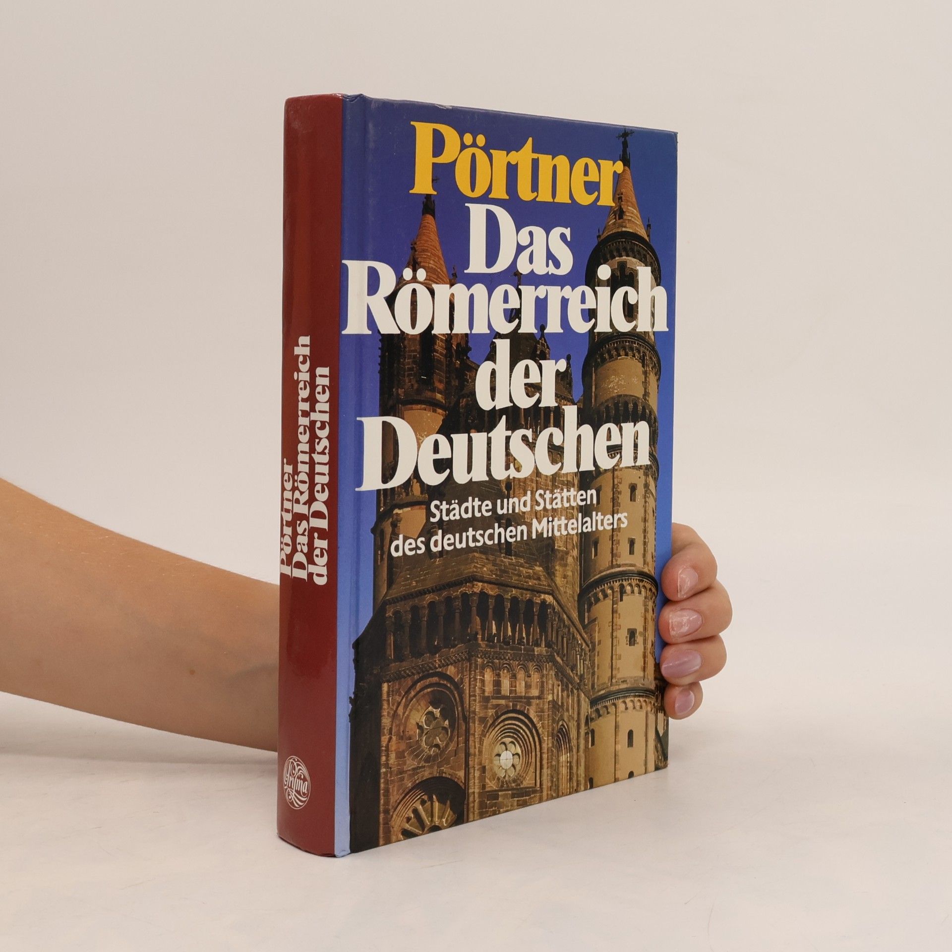 Rudolf Pörtner Das Römerreich der Deutschen