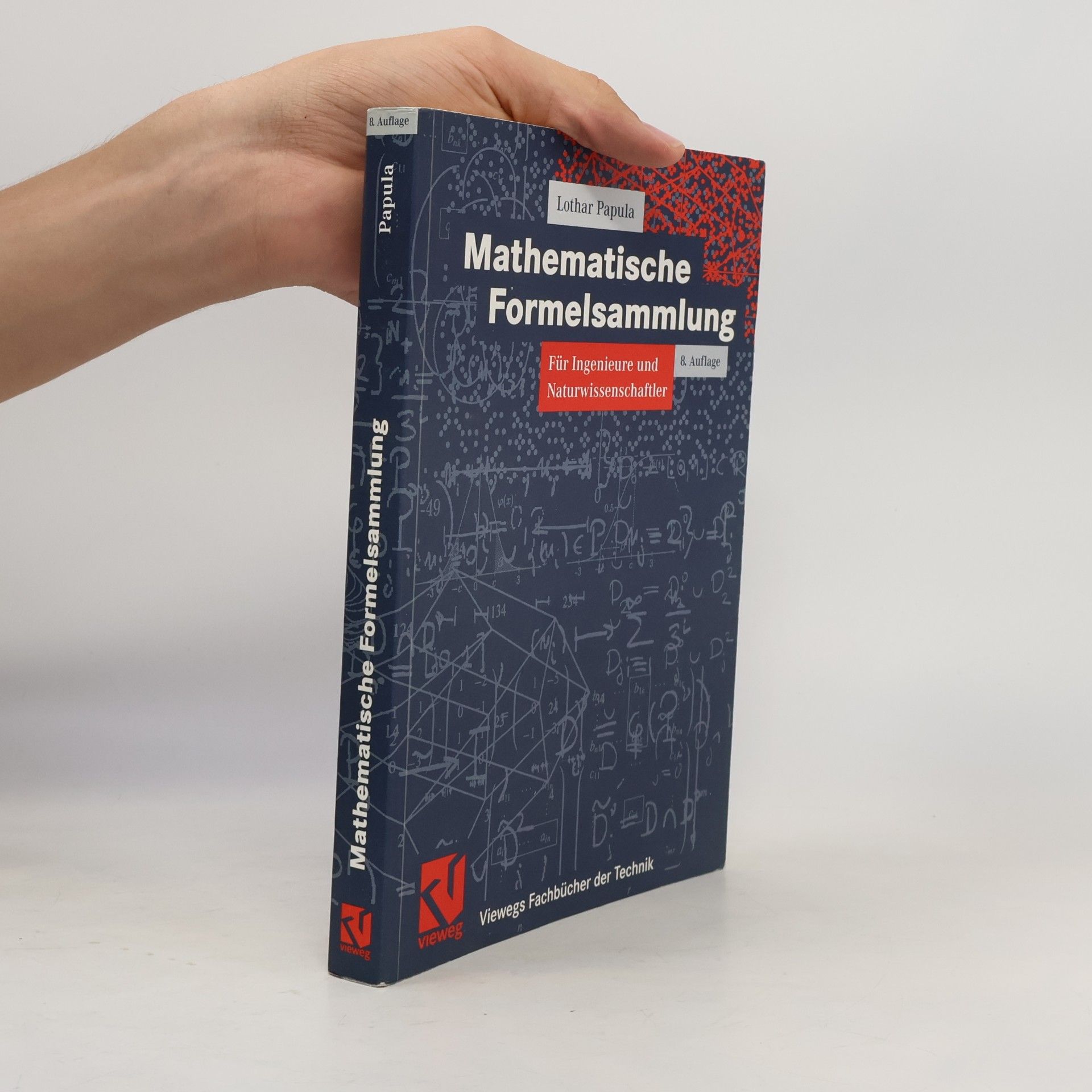 Lothar Papula Mathematische Formelsammlung für Ingenieure und Naturwissenschaftler