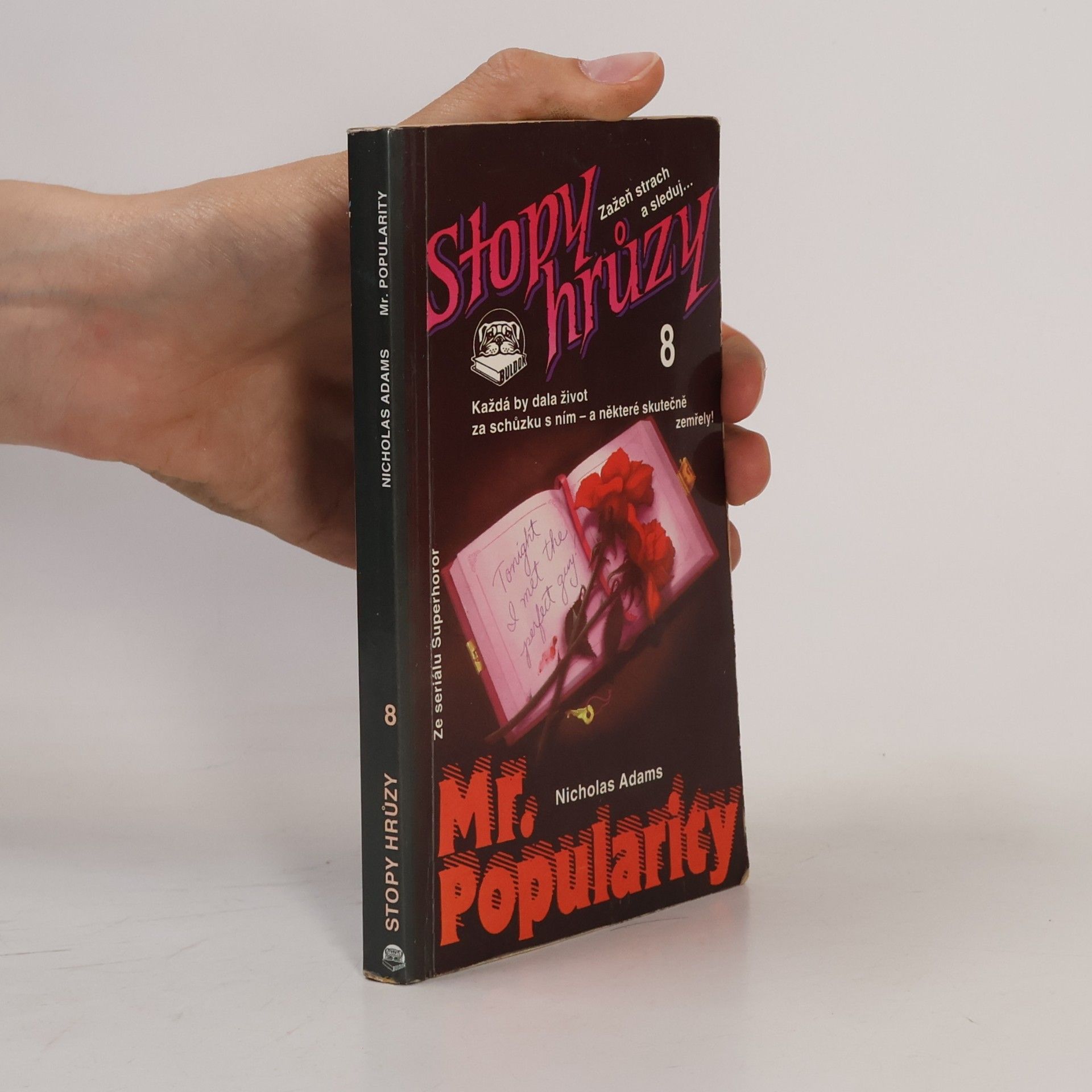 James D. MacDonald Mr. Popularity - Stopy hrůzy 8