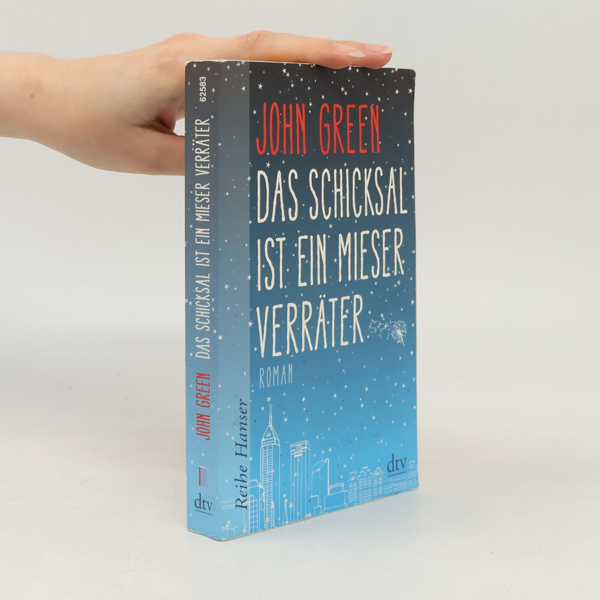 John Green Das Schicksal ist ein mieser Verräter