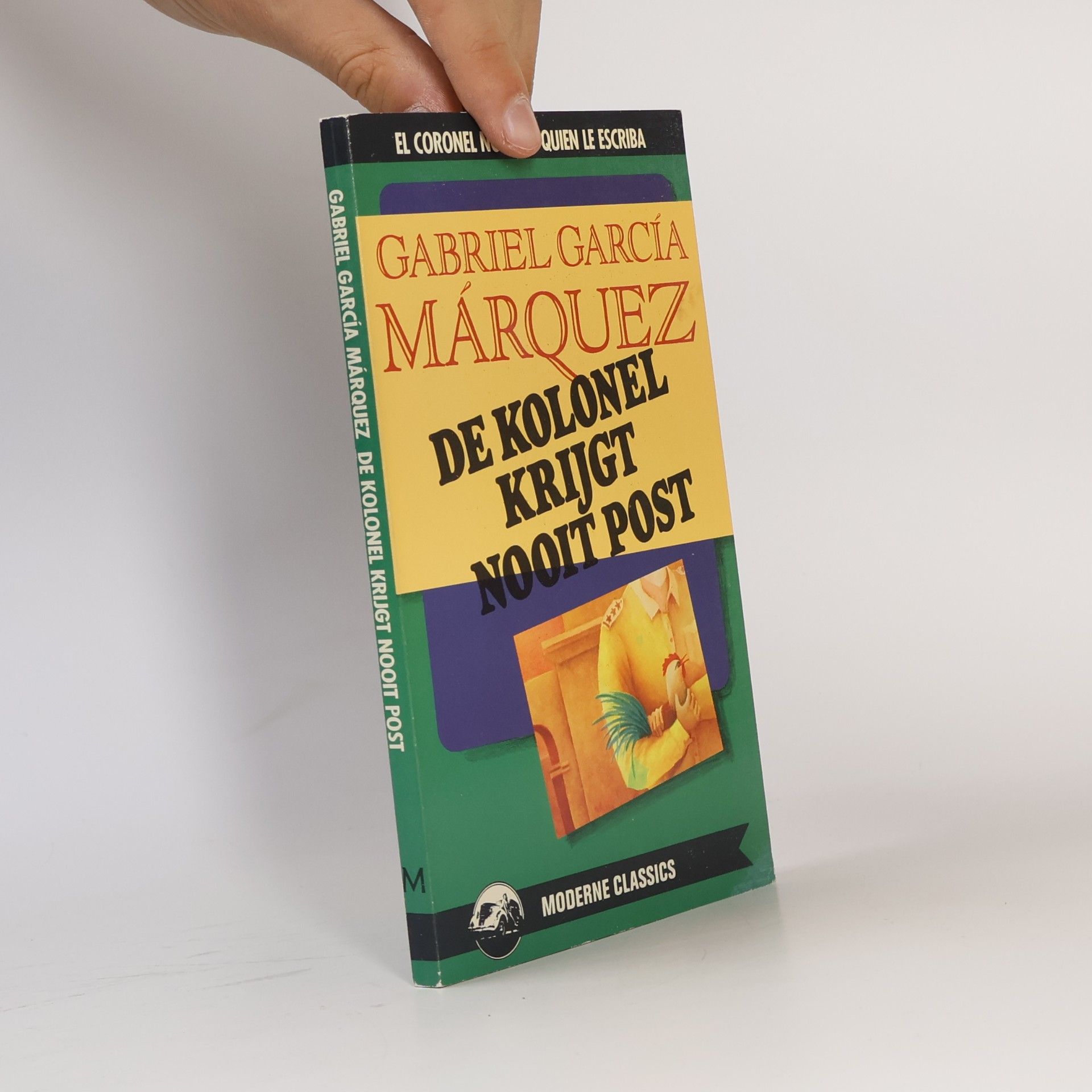 Gabriel García Márquez De kolonel krijgt nooit post
