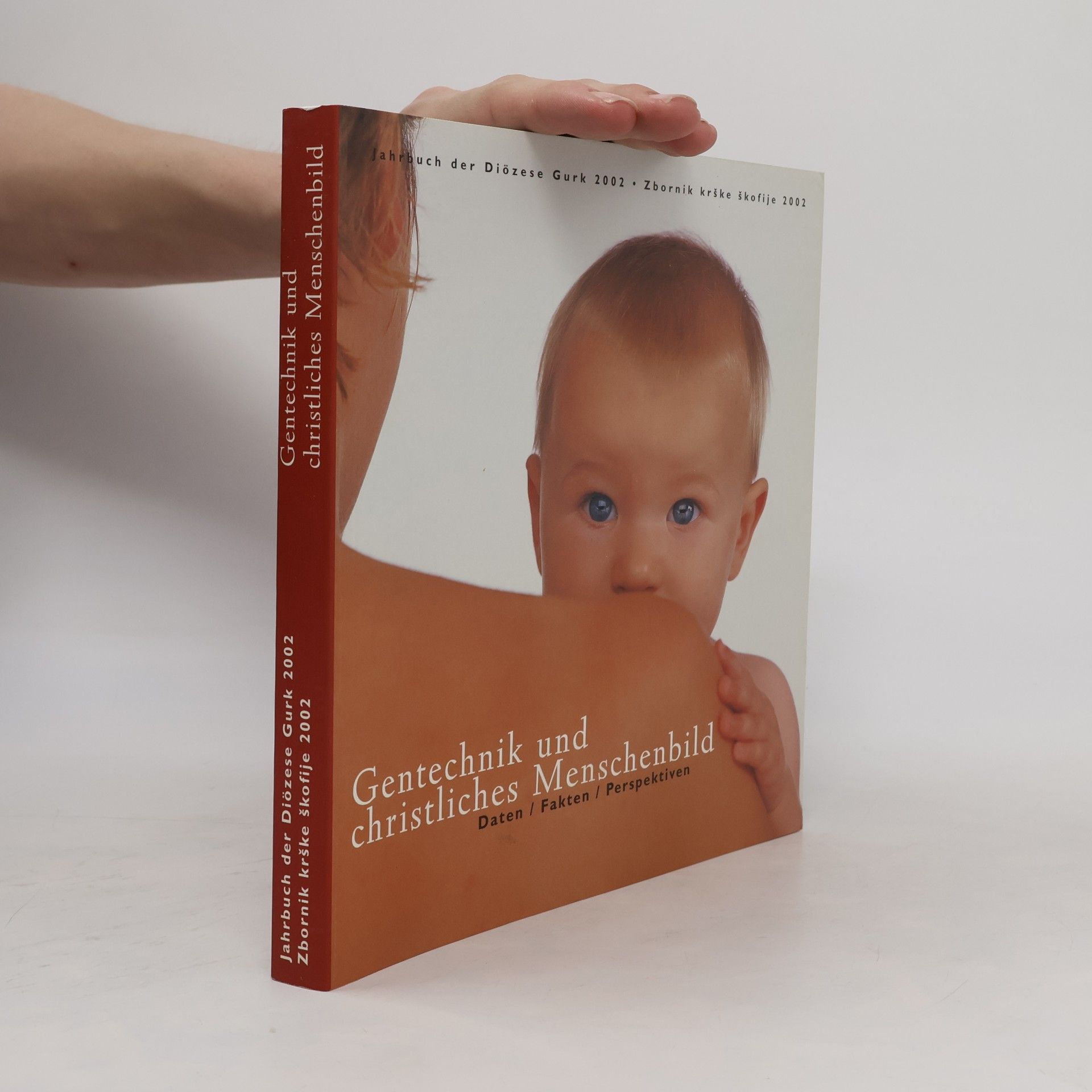 Autorenkollektiv Gentechnik und christliches Menschenbild