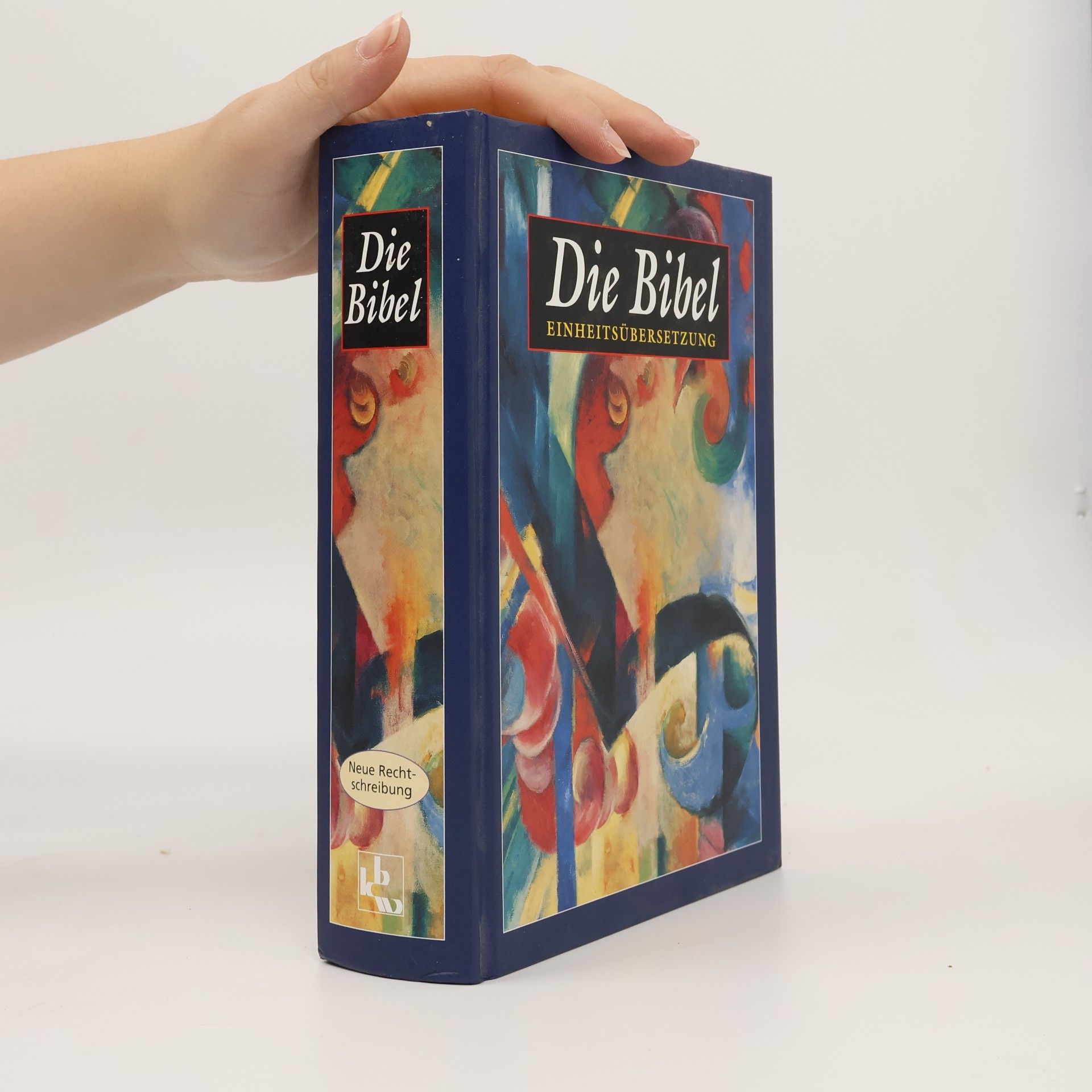 Autores varios Die Bibel. Einheitsübersetzung der Heiligen Schrift
