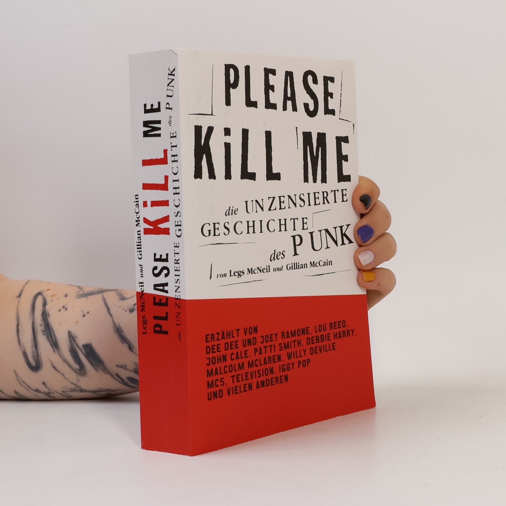 Legs McNeil Please kill me - die unzensierte Geschichte des Punk