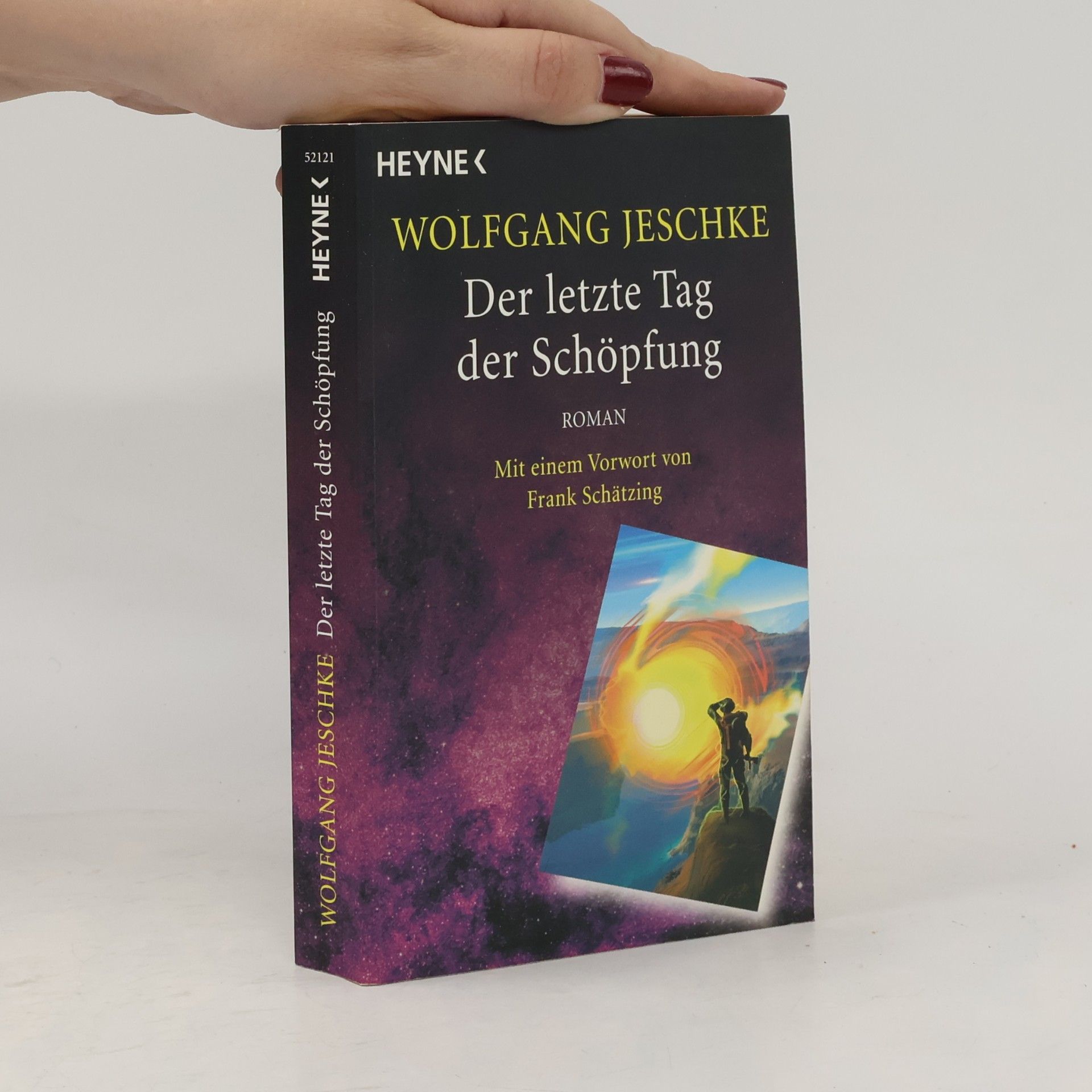 Wolfgang Jeschke Der letzte Tag der Schöpfung