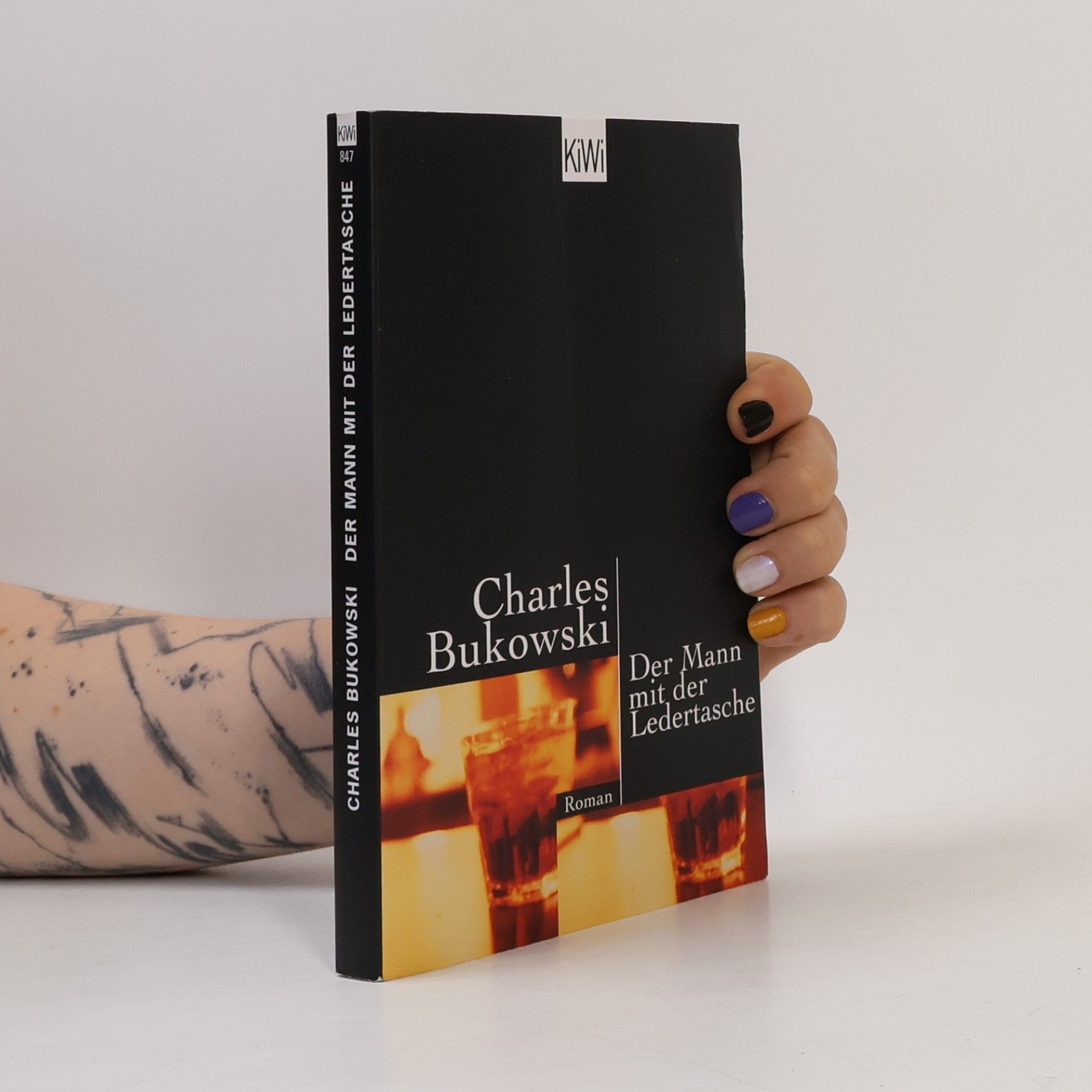 Charles Bukowski Der Mann mit der Ledertasche