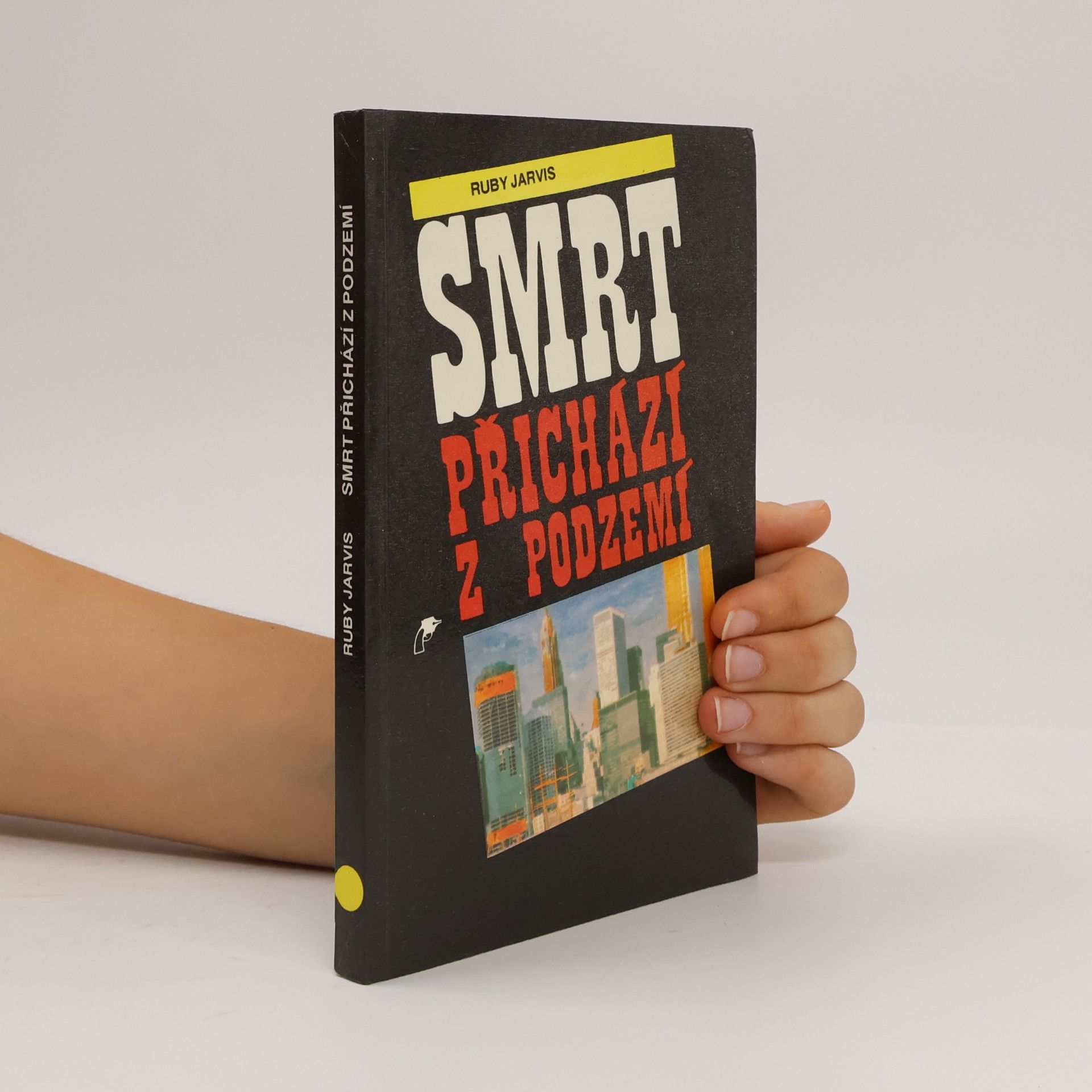 Ruby Jarvis Smrt přichází z podzemí