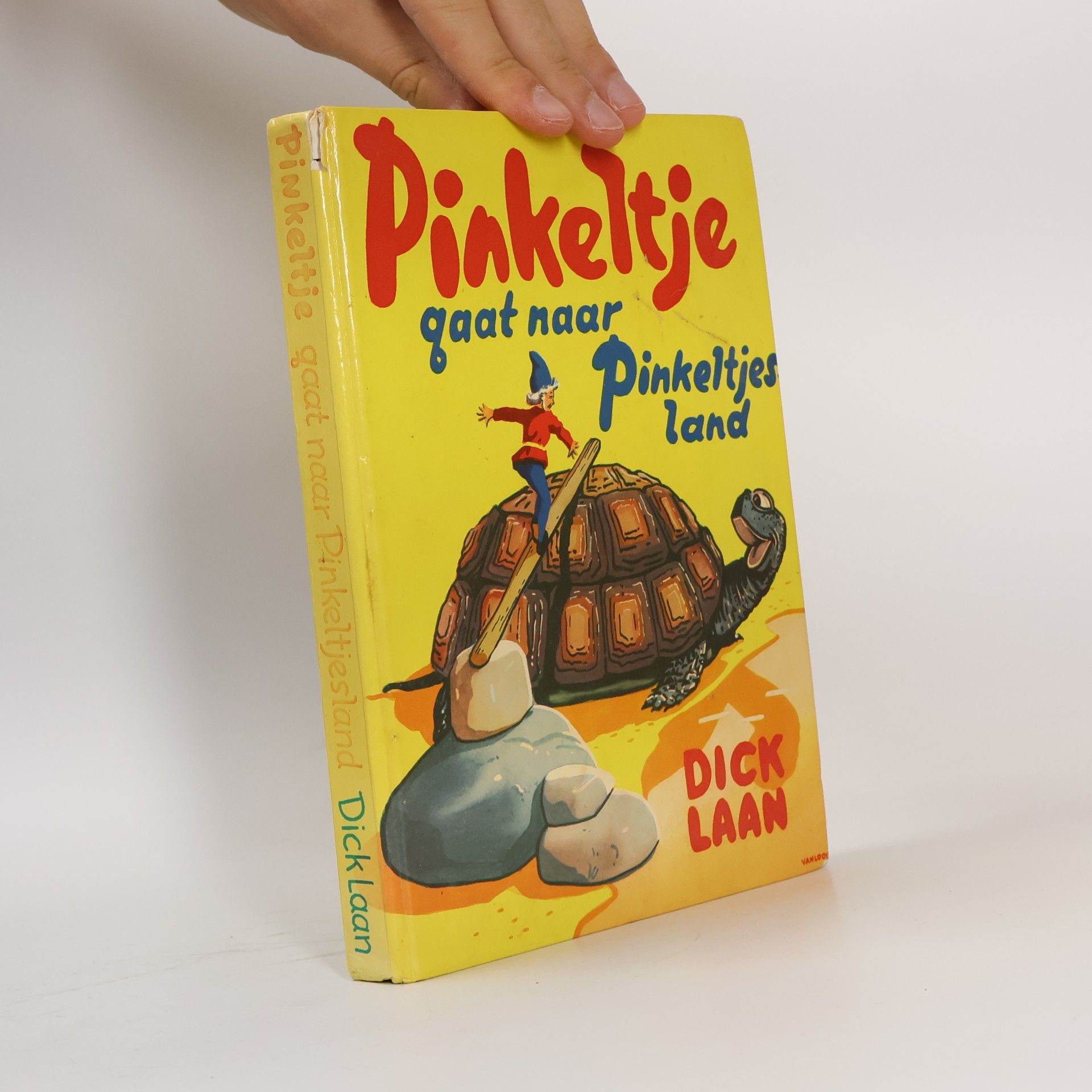 Dick Laan Pinkeltje gaat naar Pinkeltjesland