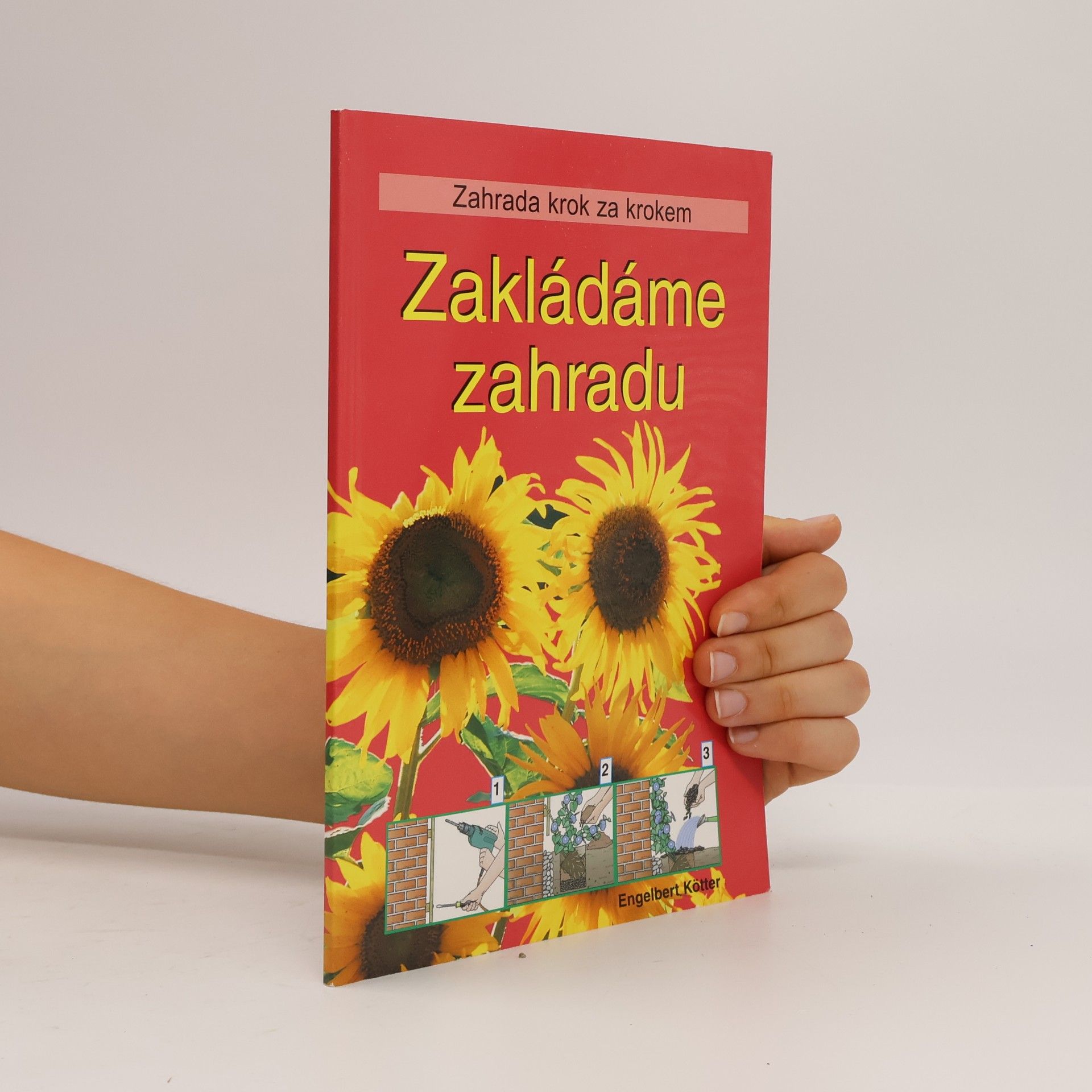 Engelbert Kötter Zakládáme zahradu