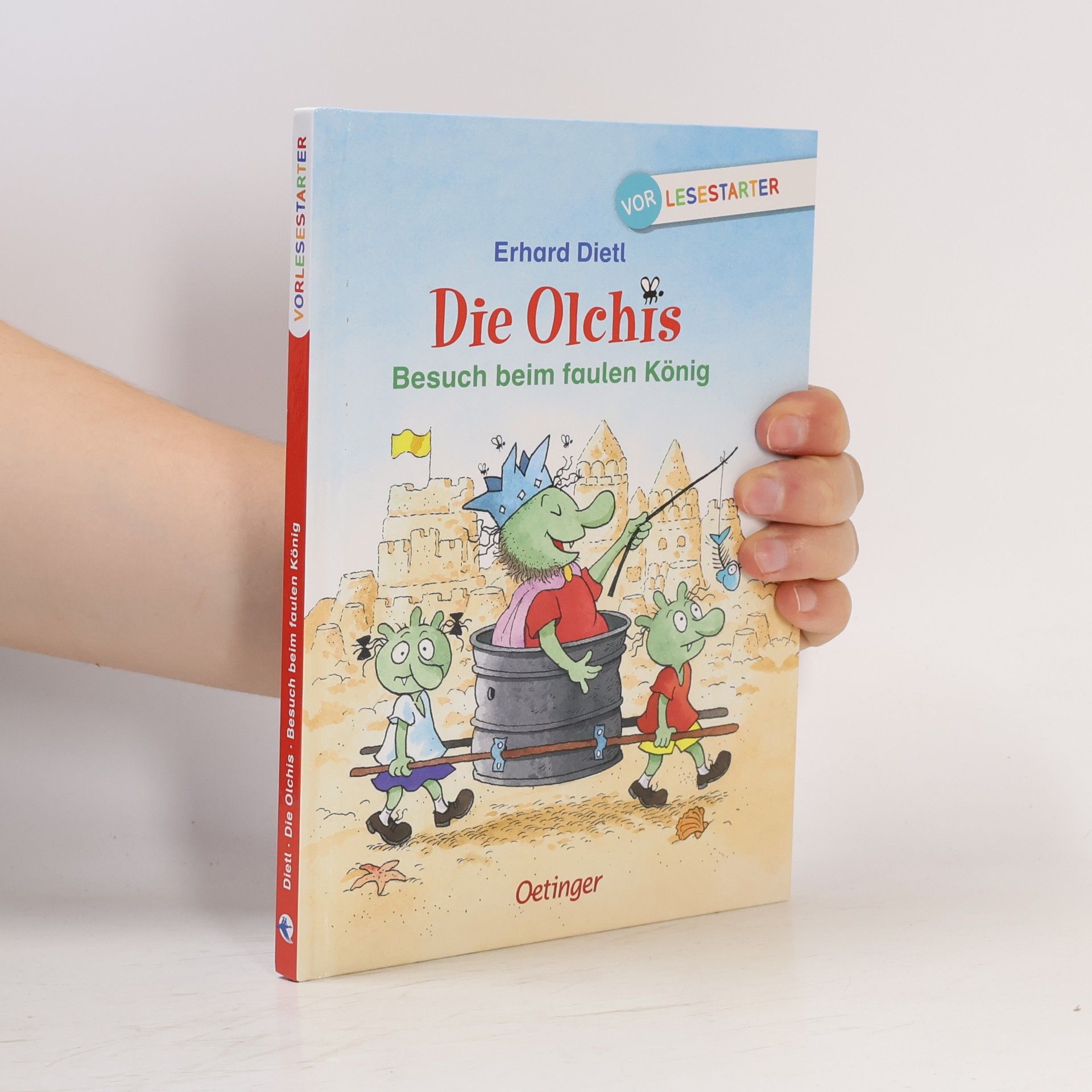 Erhard Dietl Die Olchis - Besuch beim faulen König